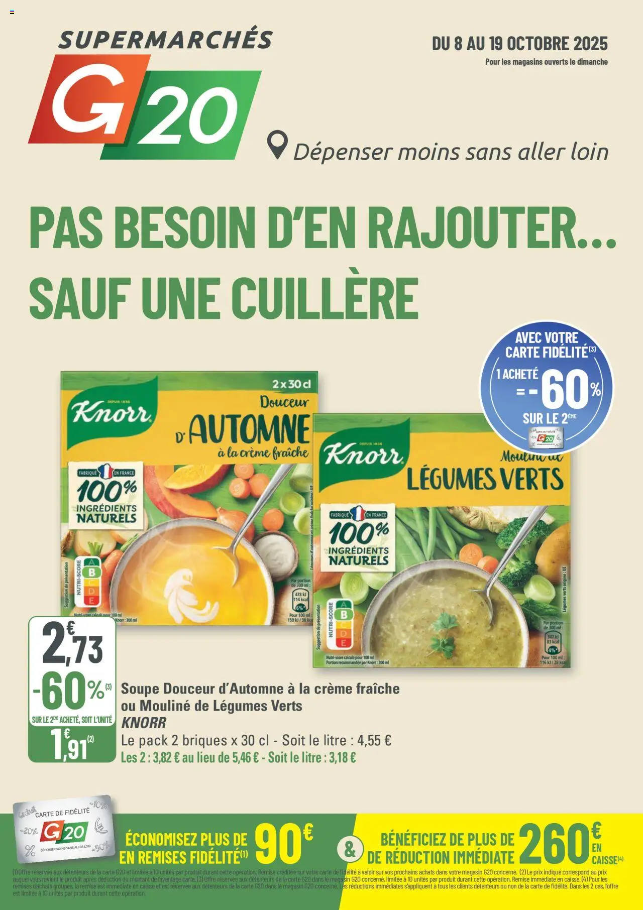 Catalogue de la boutique G20 Supermarchés valable du 08/10/2025 - Page numéro 1 - Soupe, Crème fraiche, Crème, Briques, Ingrédients