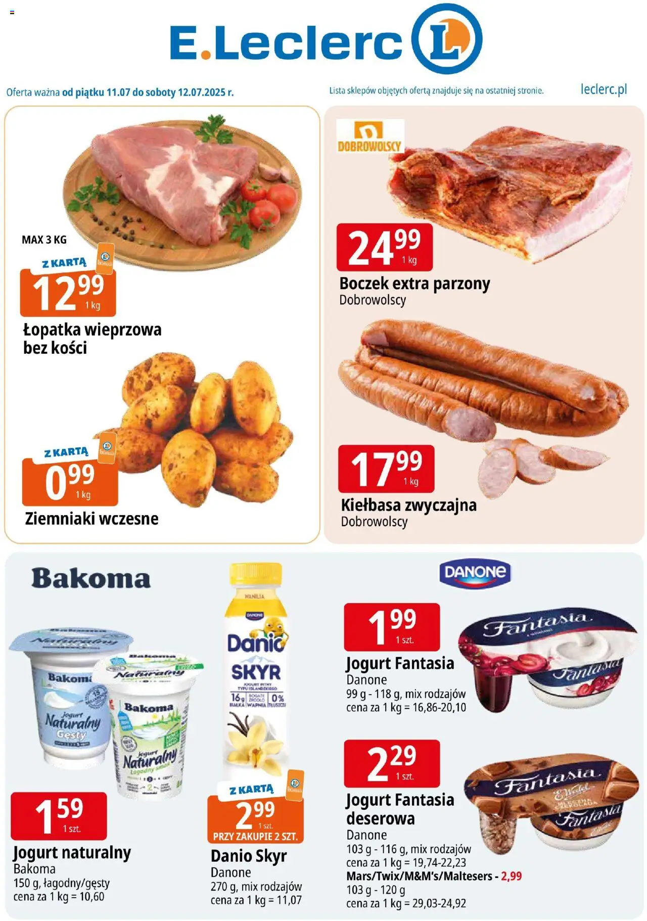 E.Leclerc Warszawa Jerozolimskie od 11.07.2025 - Nowa Gazetka - Numer strony 1 - Kiełbasa, Karta, Łopatka wieprzowa bez kości, Jogurt naturalny, Boczek, Bułka, Ziemniaki, Skyr