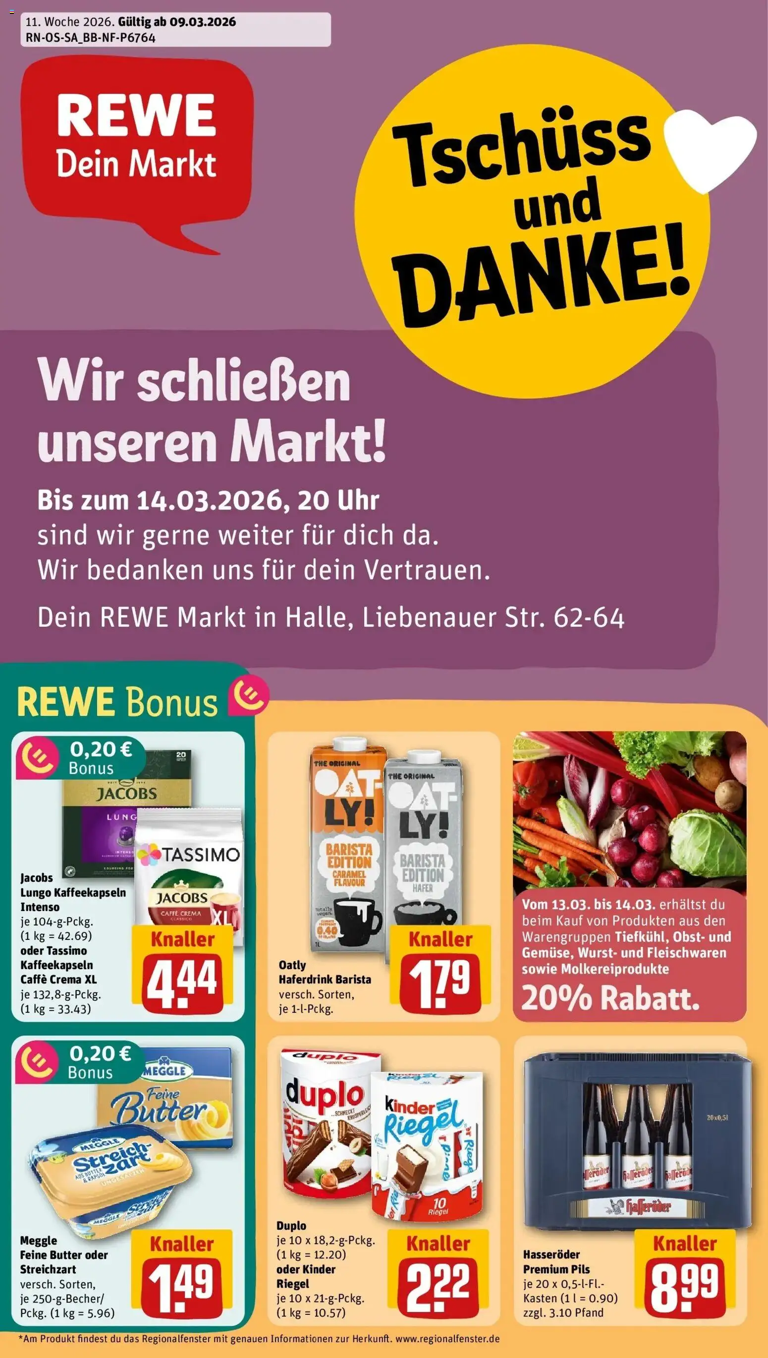 Vorschau von dem Prospekt des Geschäftes Rewe, gültig ab dem 09.03.2026 - Butter, Obst, Tassimo, Rapsöl, Oatly, Pils, Haferdrink, Kinder riegel