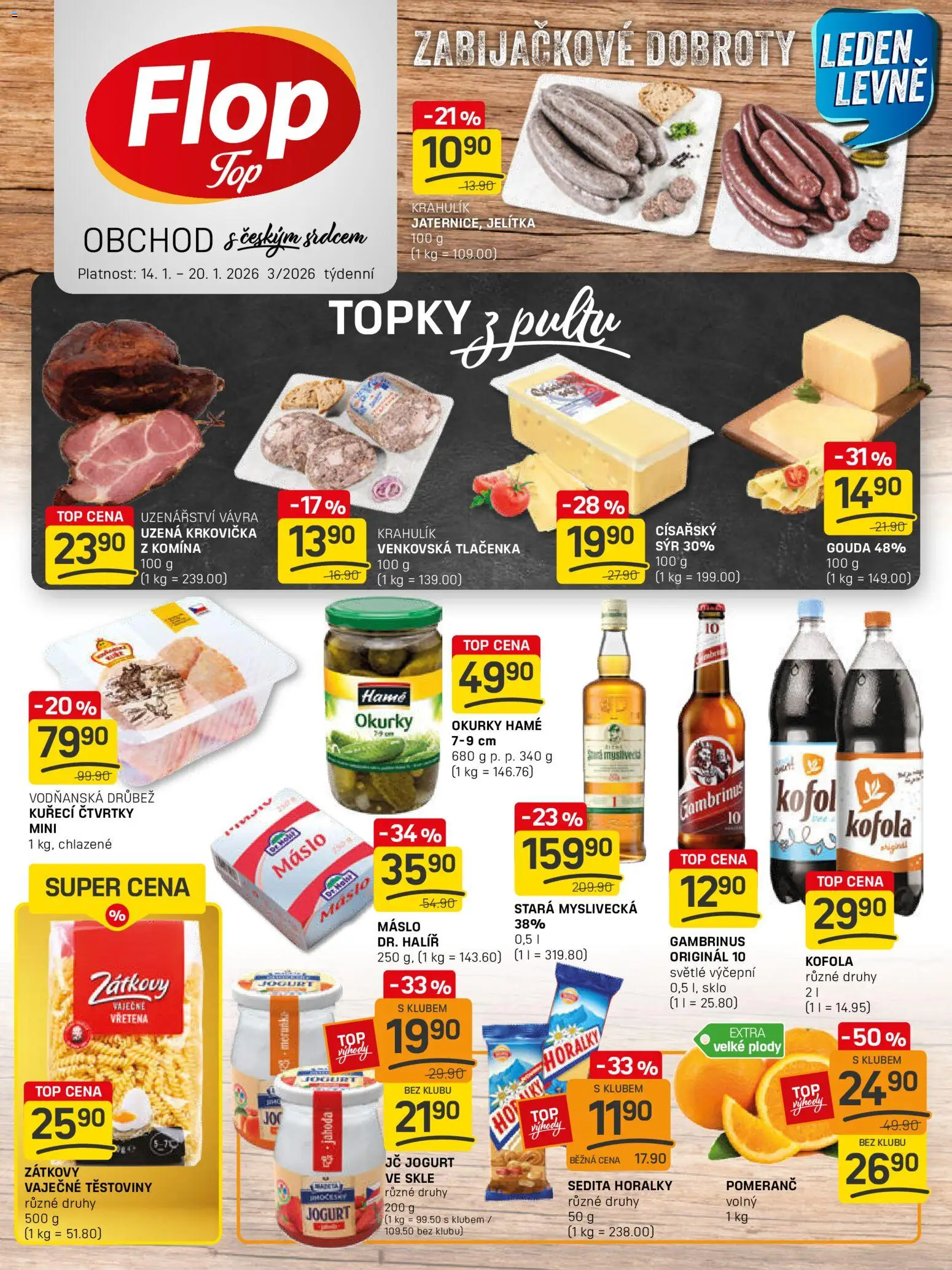 Náhled nabídky: Flop Leták - FlopTop platný od 14.01.2026 - Sýr, Kofola, Jogurt, Tlačenka, Stará myslivecká, Gouda, Horalky, Okurky