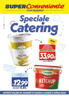 Anteprima dell'opuscolo SuperConveniente volantino Catering Enna, Misterbianco dal negozio SuperConveniente valido da 27/03/2026