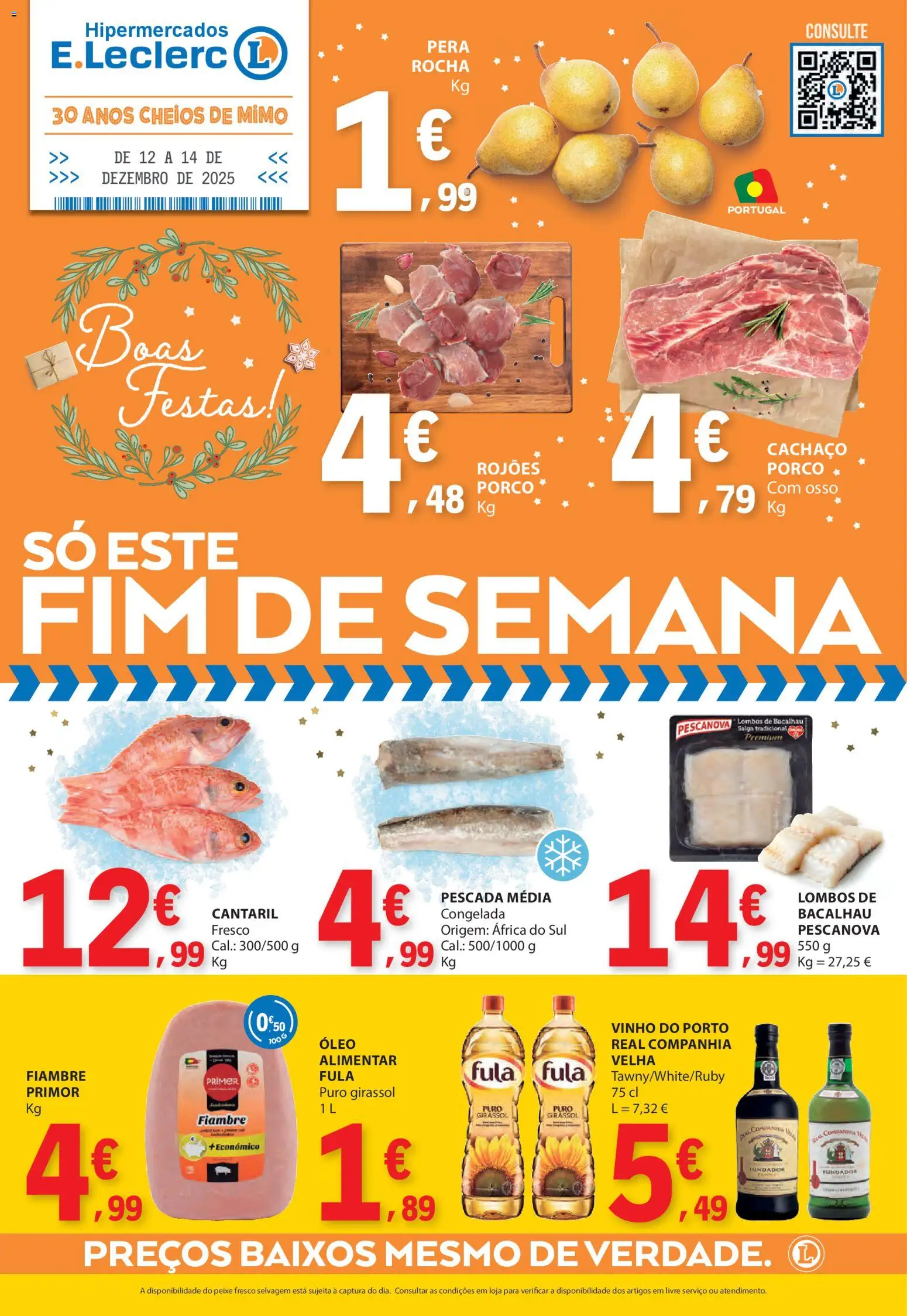 Pré-visualização do folheto da loja E.Leclerc válida a partir de 12/12/2025 - Bacalhau, Vinho, Peixe, Vinho do Porto, Fiambre, Pescada, Óleo, Primer
