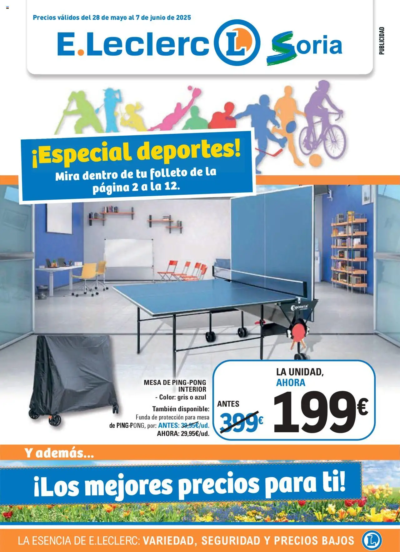 E.Leclerc Descubre la Calidad y Frescura en Hipermercados E Leclerc > 28/05 - 07/06/2025 > Ofertas - Funda, Mesa