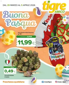 Anteprima dell'opuscolo Tigre volantino Amico Abruzzo, Marche dal negozio Tigre valido da 25/03/2026