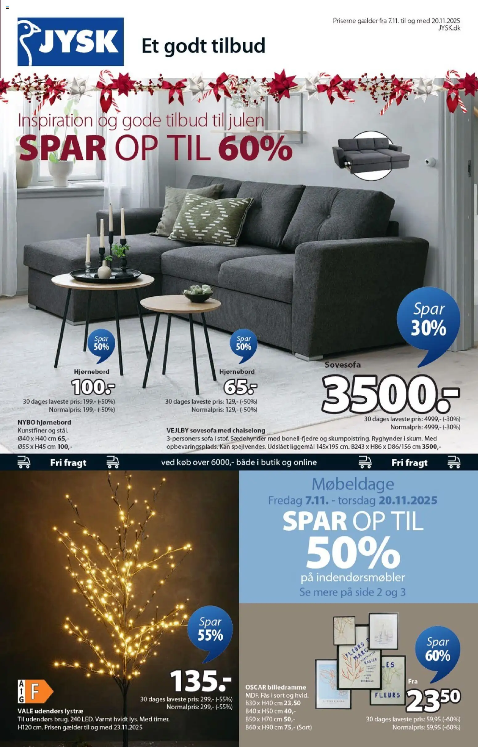 Eksempel på tilbudsavis Tilbudsavis fra butik JYSK gyldig fra 07/11/2025 - Sofa, Billedramme