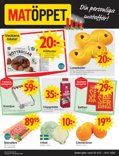 Förhandsgranska reklamblad Aktuella reklamblad Matöppet från butik Matöppet gäller från 08/12/2025