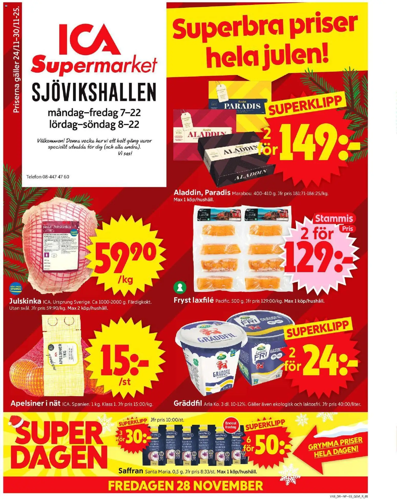 Förhandsgranska reklamblad Stockholm från butik ICA Supermarket gäller från 24/11/2025 - Telefon, Saffran, Gem, Galler, Gräddfil, Apelsiner, Laxfilé