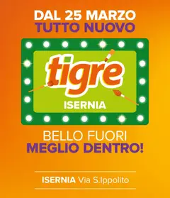 Anteprima dell'opuscolo Tigre volantino Isernia dal negozio Tigre valido da 25/03/2026