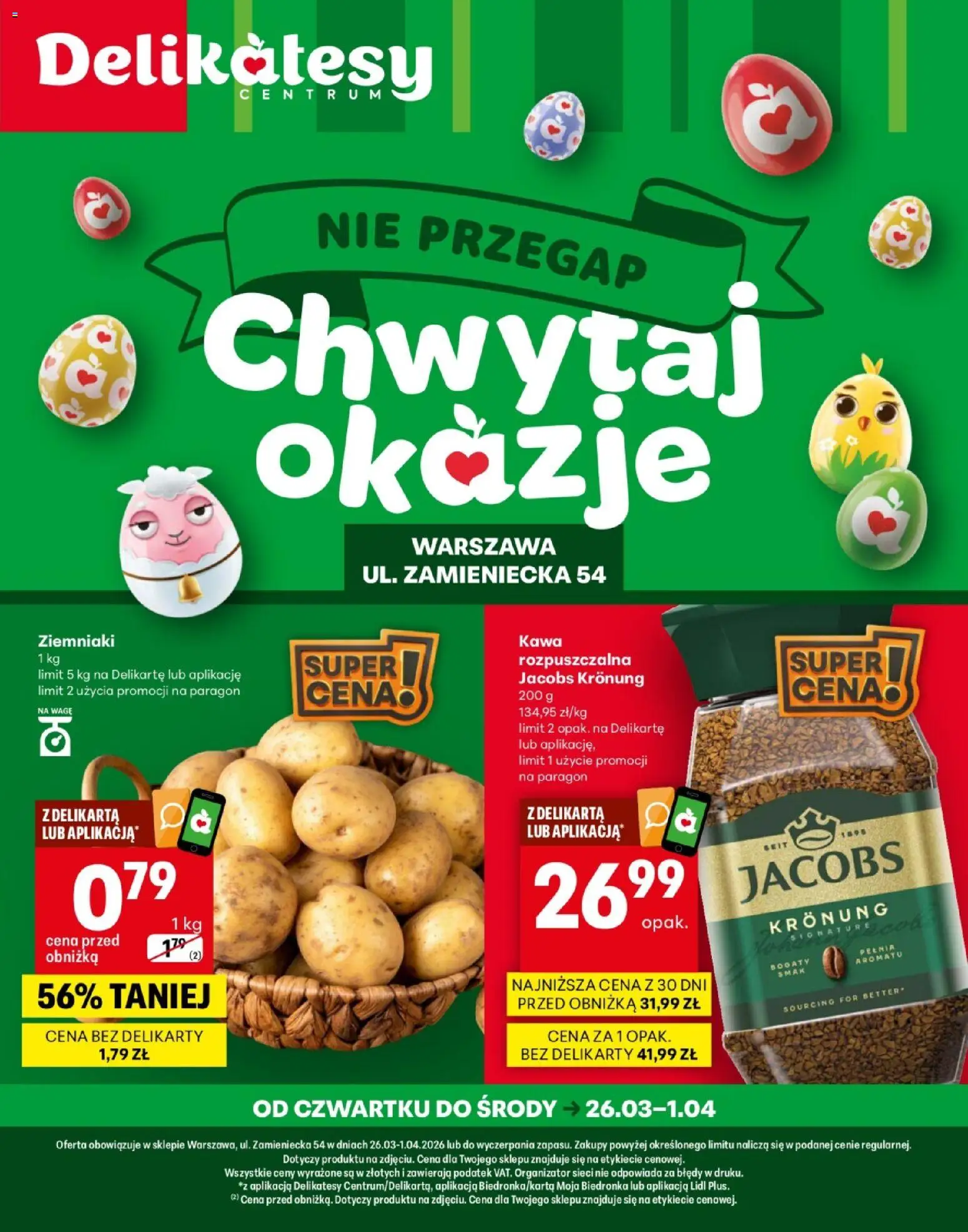 Pogląd gazetki "Delikatesy Centrum gazetka - Warszawa Zamieniecka Otwarcie" ze sklepu Delikatesy Centrum ważnej od 26.03.2026