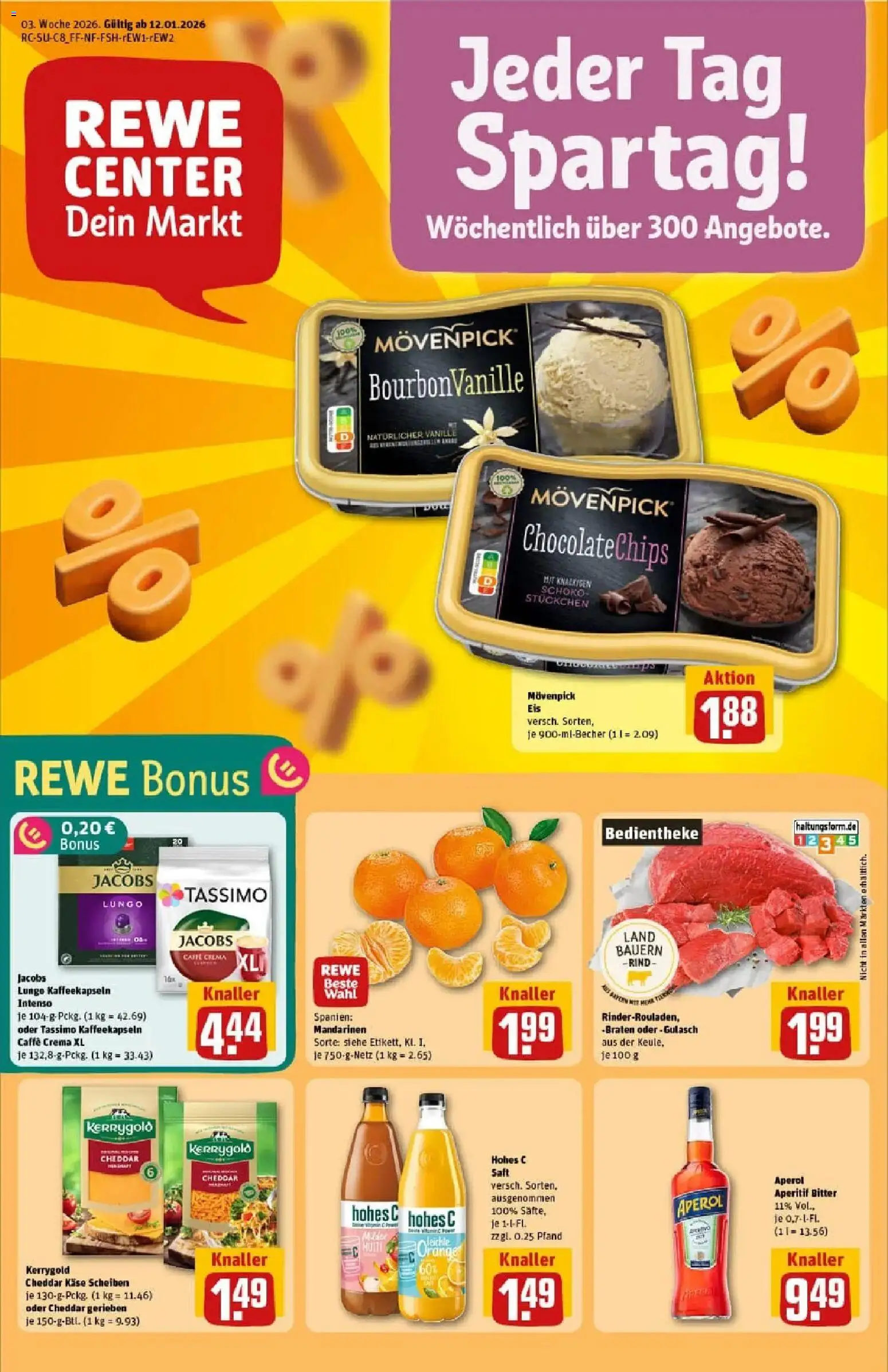 Vorschau von dem Prospekt des Geschäftes Rewe, gültig ab dem 11.01.2026 - Eis, Gulasch, Tassimo, Hut, Vanille, Mandarinen, Saft, Hohes c