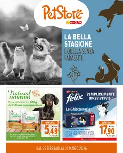Anteprima dell'opuscolo Conad volantino PetStore Lazio dal negozio Conad valido da 25/02/2026