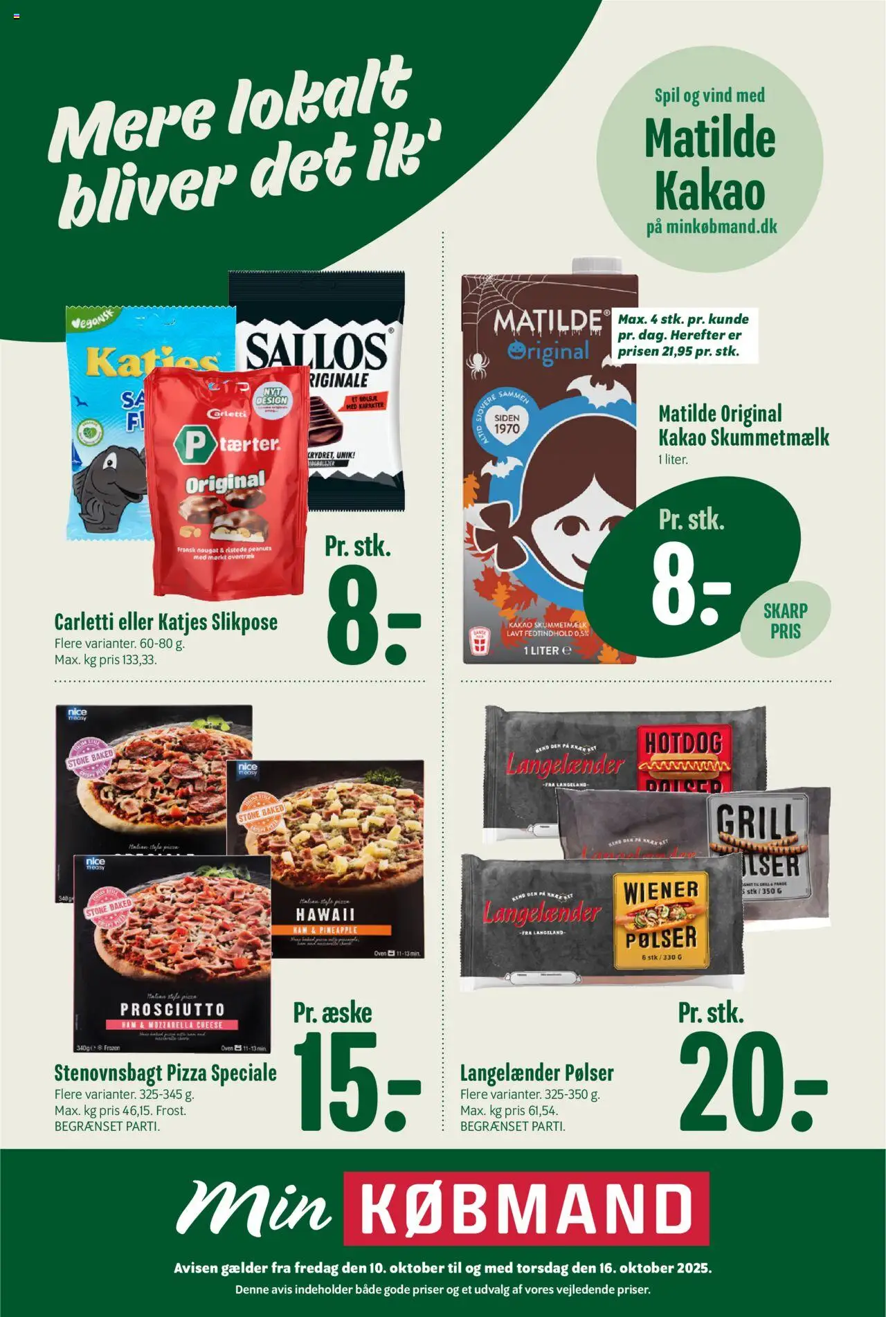 Eksempel på tilbudsavis Tilbudsavis fra butik Min Købmand gyldig fra 10/10/2025 - Pizza, Spil, Grill, Mozzarella, Peanuts, Kakao, Pølser, Nougat