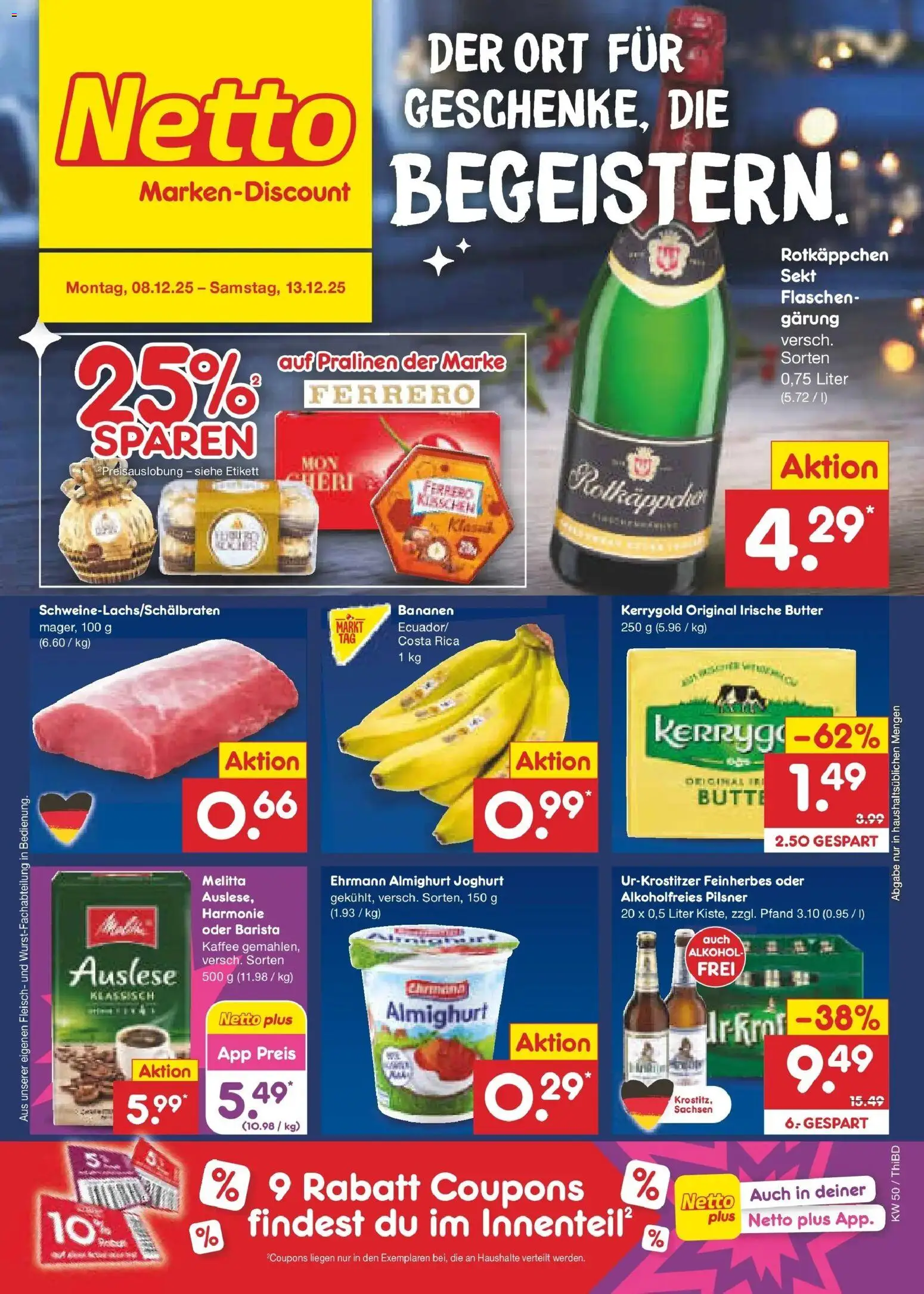 Vorschau von dem Prospekt des Geschäftes Netto Marken-Discount, gültig ab dem 08.12.2025 - Kaffee, Butter, Joghurt, Bananen, Alkohol, Rotkäppchen, Sekt, Melitta