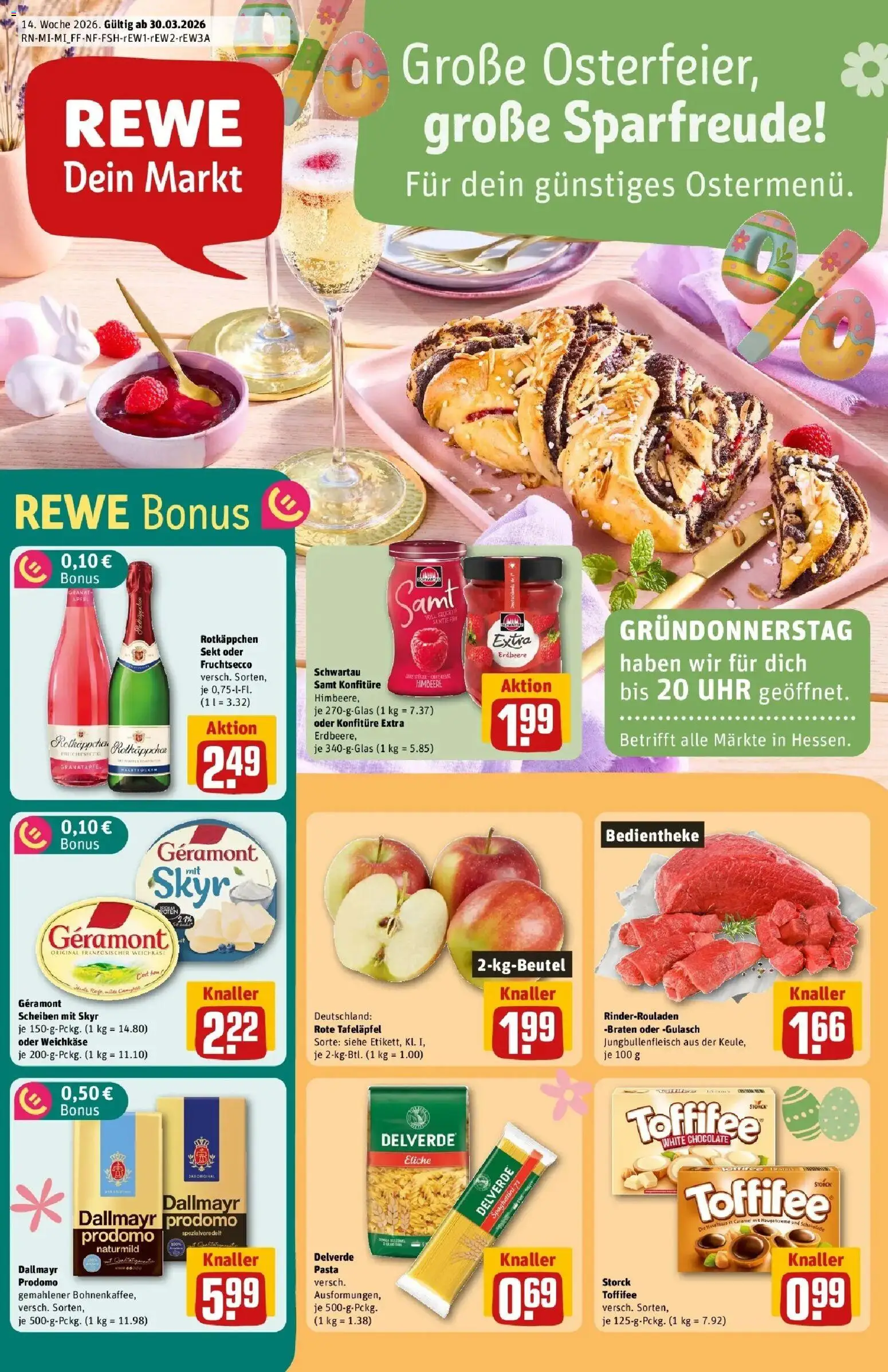 Vorschau von dem Prospekt des Geschäftes Rewe, gültig ab dem 30.03.2026 - Uhr, Pasta, Äpfel, Skyr, Rotkäppchen, Dallmayr, Geramont, Fruchtsecco