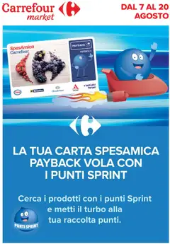 Anteprima dell'opuscolo Volantino Market Punti Sprint Payback dal negozio Carrefour valido da 07/08/2025