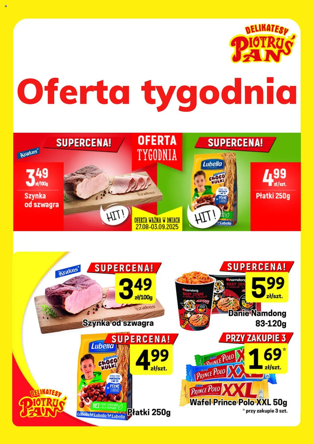 Piotruś Pan Promocje od 27.08.2025 - Nowa Gazetka - Numer strony 1 - Delikatesy, Prince polo, Szynka, Płatki, Prince polo xxl, Szynka krakus