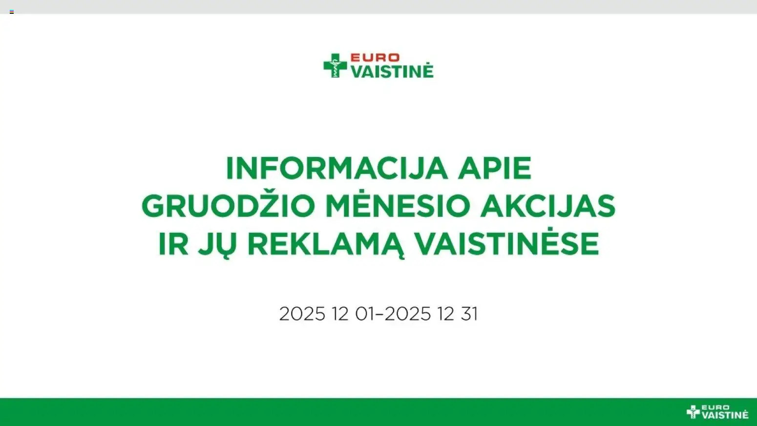EUROVAISTINĖ parduotuvės leidinio Leidinys - Informacija apie gruodžio mėnesio akcijas ir jų reklamą vaistinėse galiojančio nuo 2025.12.01 peržiūra