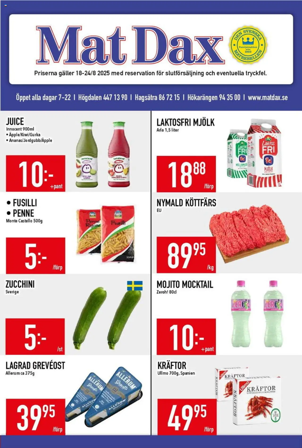 Aktuella reklamblad Matdax är giltig 18/08 2025 > Veckans Erbjudanden gäller från 18/08/2025 till 24/08/2025 sidnummer 1 - Zucchini, Mjölk, Köttfärs, Kräftor, Juice, Galler, Laktosfri mjölk