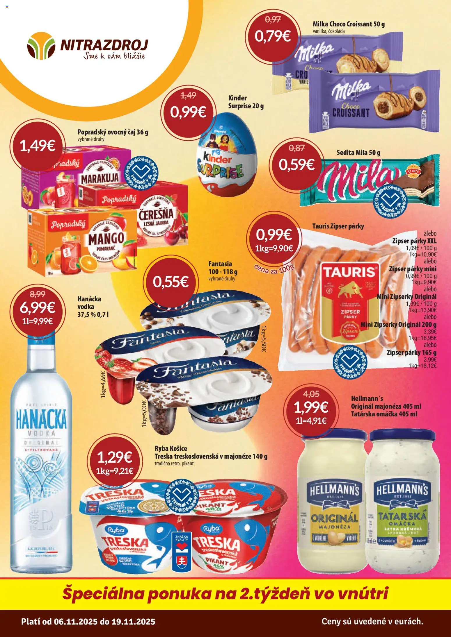 Náhľad Nitrazdroj letáku platného od 06.11.2025 - Mango, Vodka, Croissant, Čaj, Kinder, Milka, Mila, Tatárska omáčka