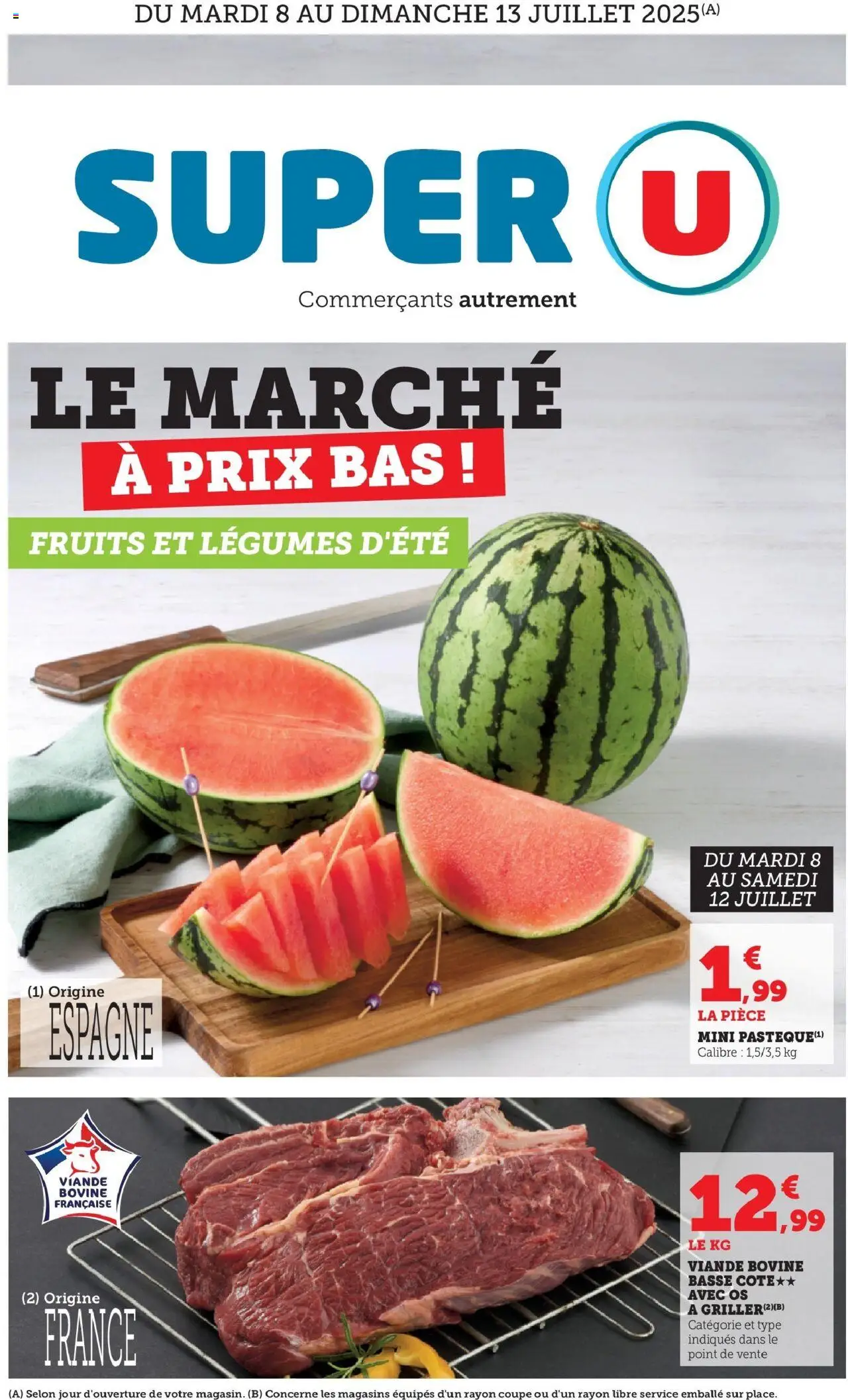 Le marché à prix bas! de la boutique Super U valable du 06/07/2025 - Page numéro 1