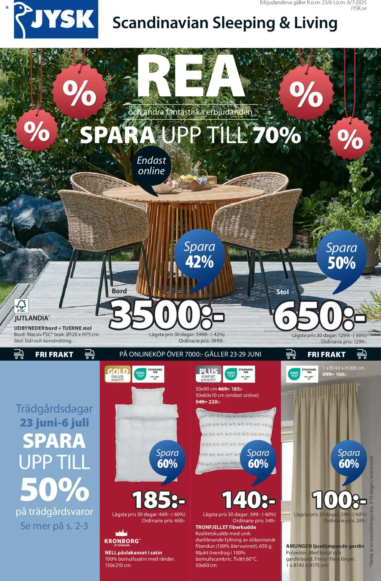 Aktuella reklamblad JYSK är giltig 23/06 2025 > Veckans Erbjudanden gäller från 23/06/2025 till 06/07/2025 sidnummer 1