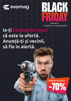 Previzualizarea de cataloage: evoMag Black Friday valabil de la 07.11.2025