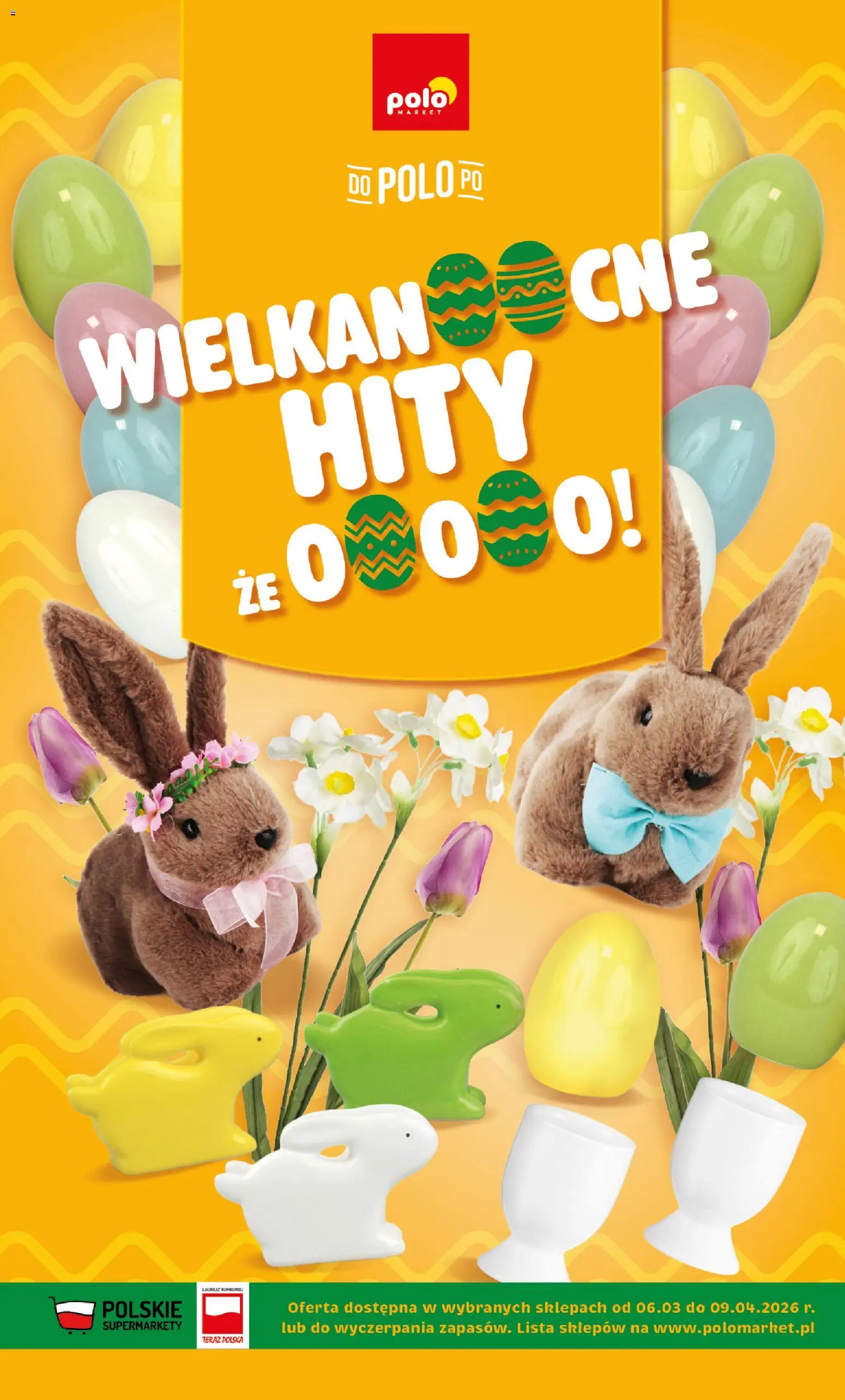 Pogląd gazetki "POLOmarket gazetka - Wielkanoc" ze sklepu POLOmarket ważnej od 06.03.2026