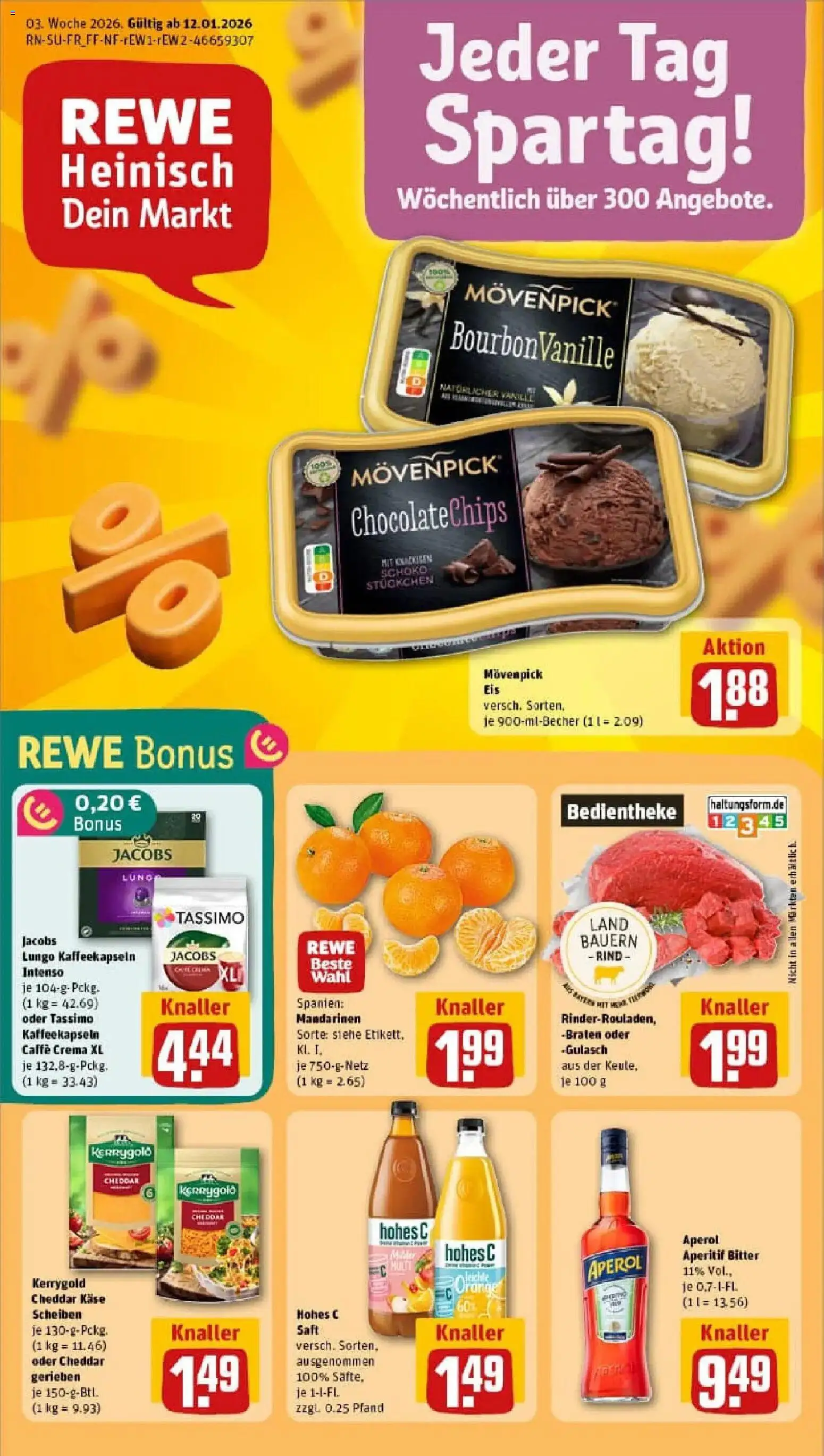 Vorschau von dem Prospekt des Geschäftes Rewe, gültig ab dem 11.01.2026 - Eis, Aperol, Tassimo, Vanille, Mandarinen, Movenpick eis, Saft, Hohes c