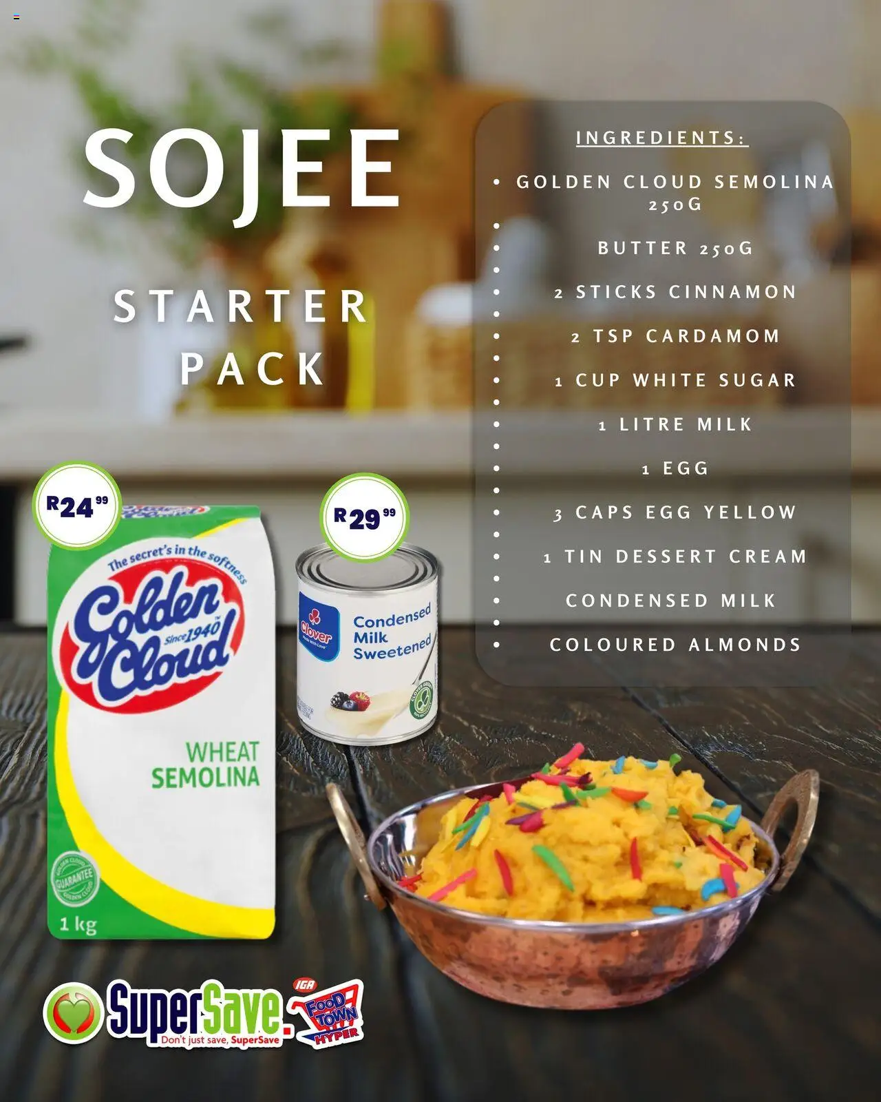 Super Save Sojee starter pack from from Wednesday 06/08/2025 > Promotions - Dessert, Milk, Butter, Sugar, Condensed milk, Cream, Almonds, Ingredients