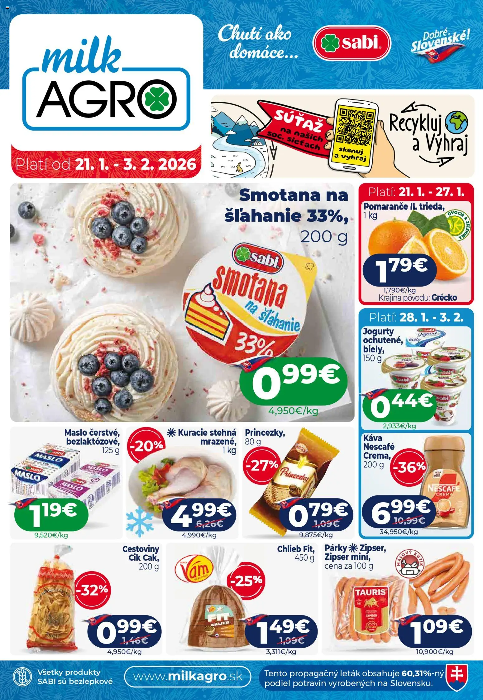 Náhľad Milk Agro letáku platného od 21.01.2026 - Káva, Cestoviny, Ovocie, Kuracie stehná, Párky, Smotana, Pomaranče, Nescafé Crema