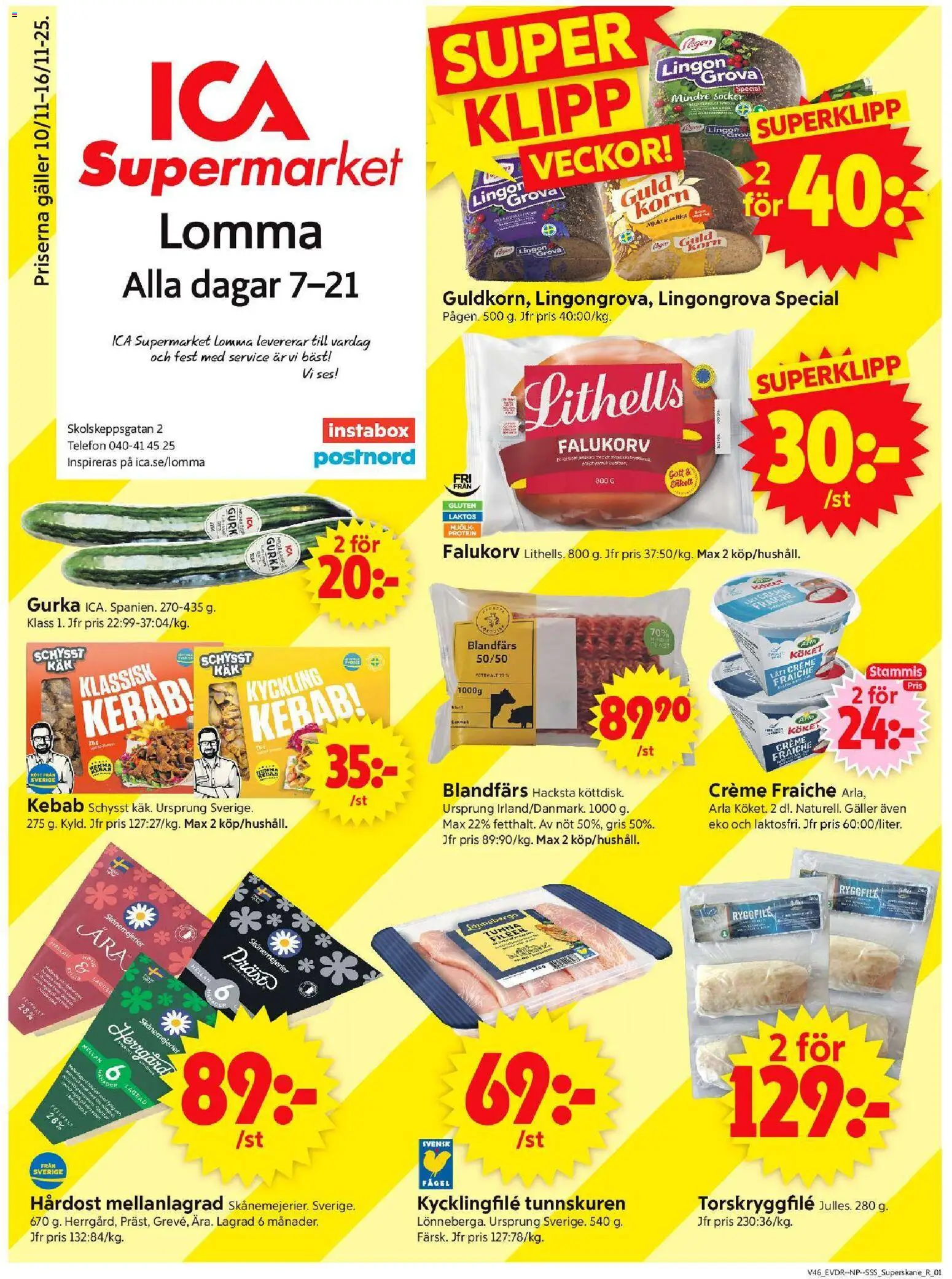 Förhandsgranska reklamblad Lomma från butik ICA Supermarket gäller från 10/11/2025 - Protein, Mjölk, Kycklingfile, Gurka, Socker, Blandfärs, Hårdost, Kyckling