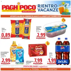 Anteprima dell'opuscolo Attuale volantino dal negozio Paghi Poco valido da 29/08/2025