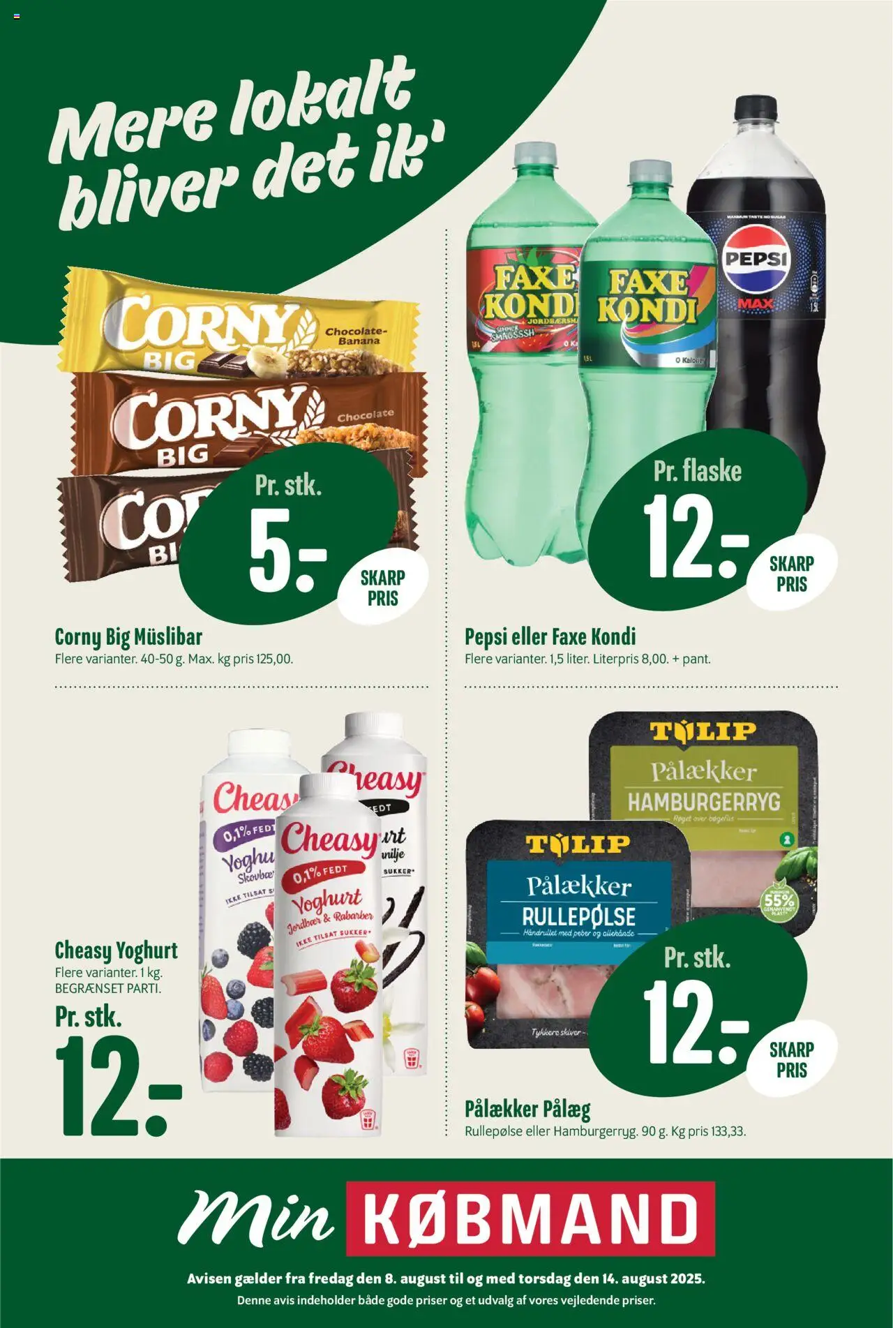 Min Købmand tilbudsavis gyldig fra 08/08/2025 - side 1 - Hamburgerryg, Faxe Kondi, Rabarber, Jordbær, Pålæg, Pepsi, Rullepølse, Peber