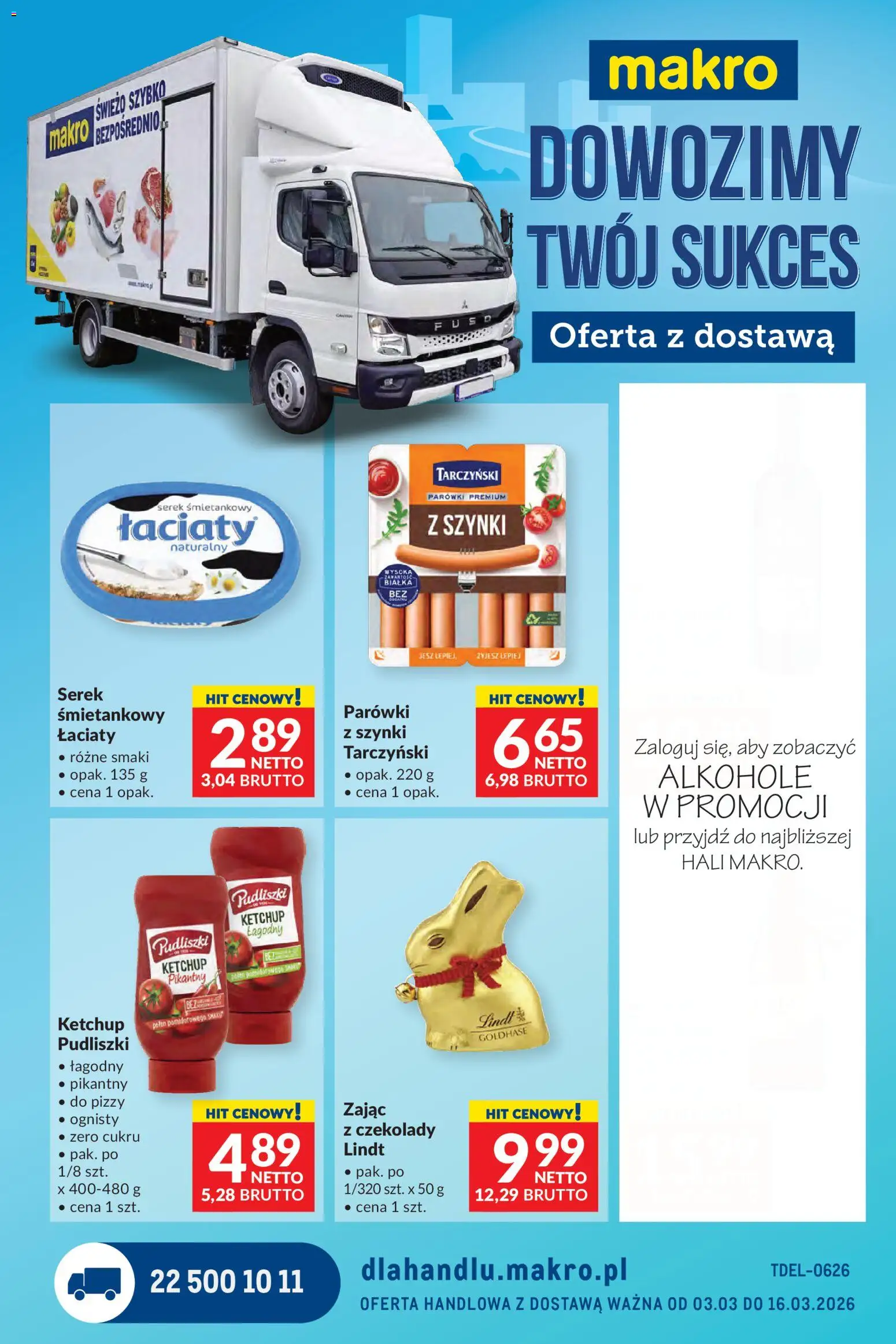 Pogląd gazetki "Dystrybucja do sklepów" ze sklepu Makro ważnej od 03.03.2026 - Alkohole, Czekolady, Lindt, Zając, Serek śmietankowy, Ketchup, Parówki, Serek