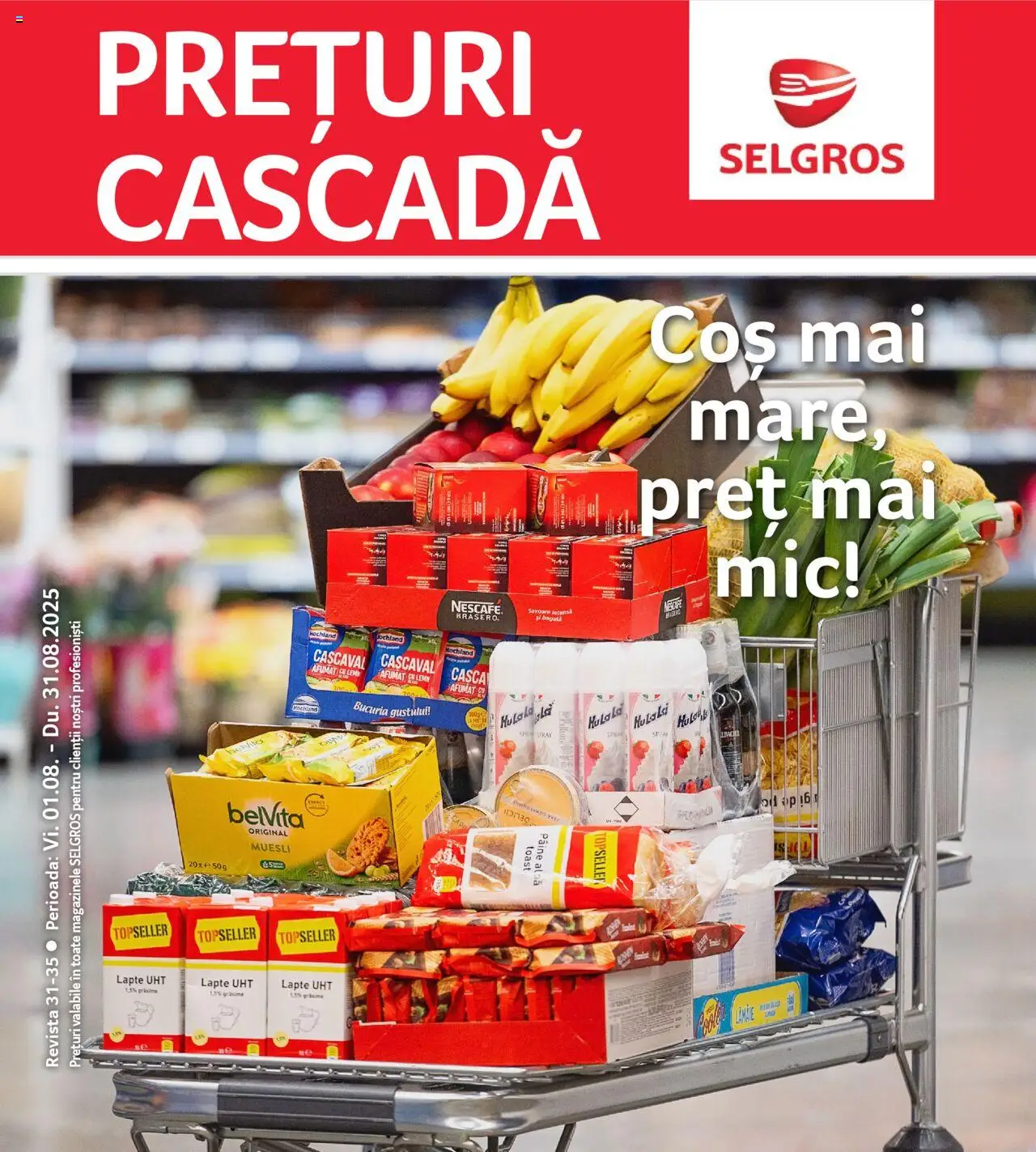 Selgros Catalog - Prețuri Cascadă de la 01.08.2025 - Pagină 1 - Coș, Pâine, Lapte, Cașcaval, Hochland
