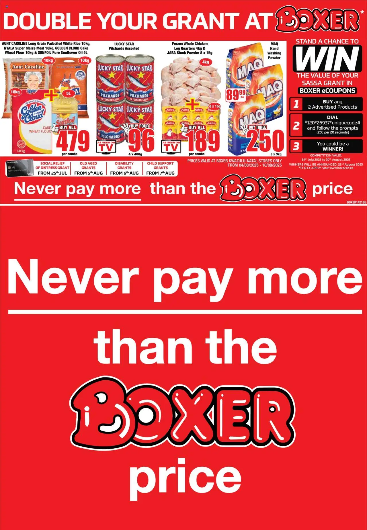 Boxer KwaZulu-Natal - Weekly Specials from 04/08 - 10/08/2025 > Promotions - Cake, Chicken, Oil, Maize meal, Stock, Tomato sauce, Pilchards, Powder