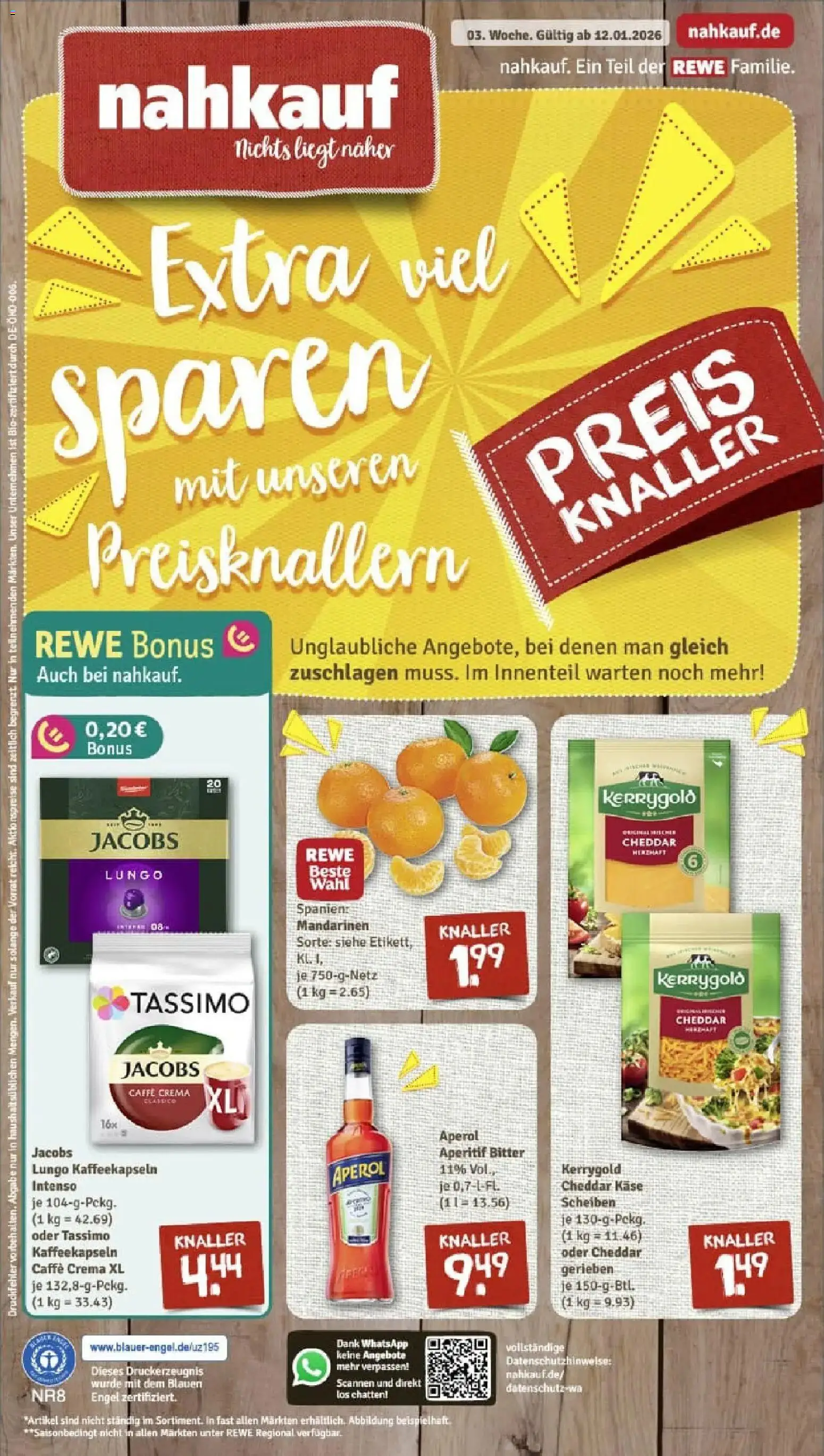 Vorschau von dem Prospekt des Geschäftes Rewe, gültig ab dem 11.01.2026 - Käse, Aperol, Tassimo, Mandarinen