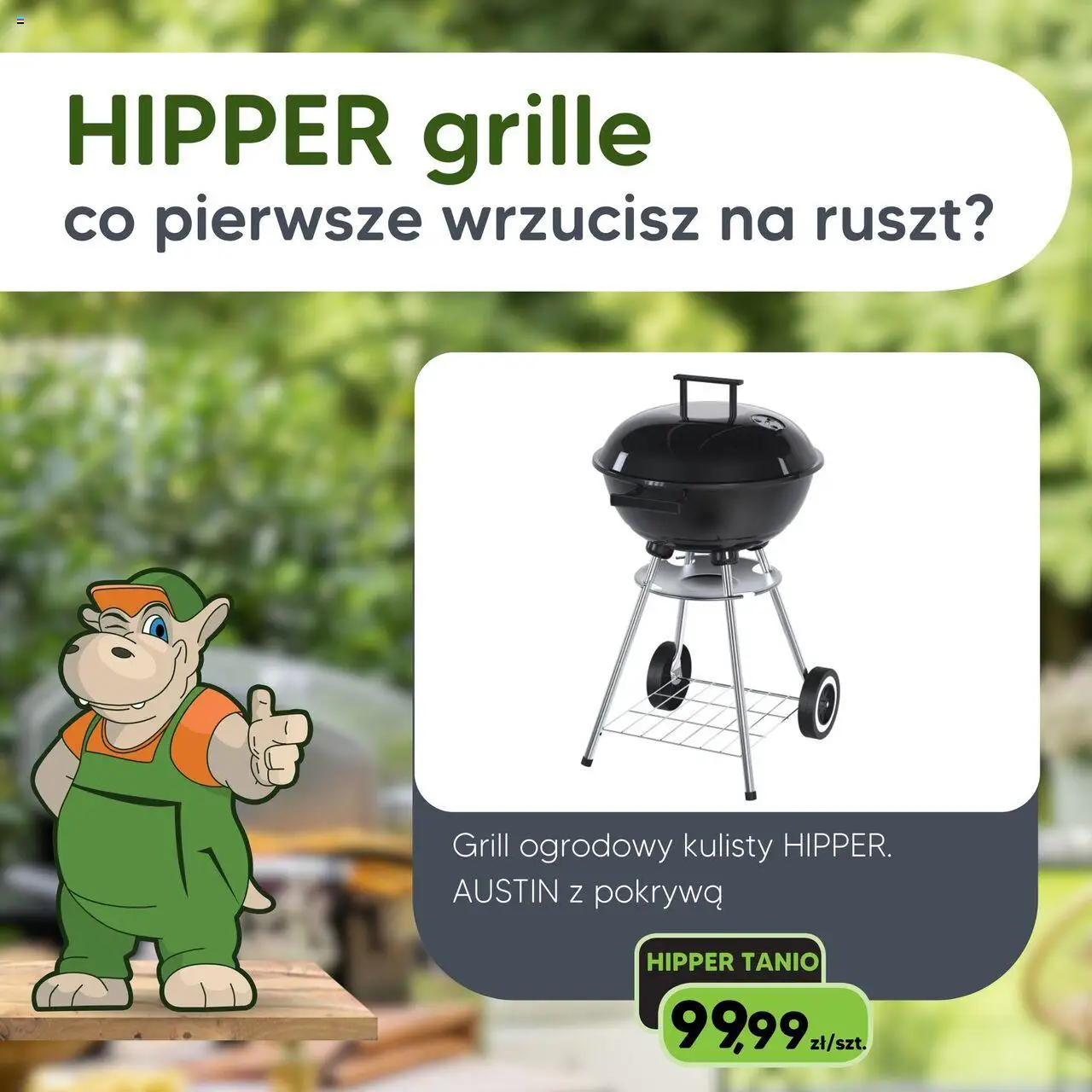 Hipper Gazetka od 20.06.2025 - Nowa Gazetka - Numer strony 1 - Grill, Grill ogrodowy, Ruszt