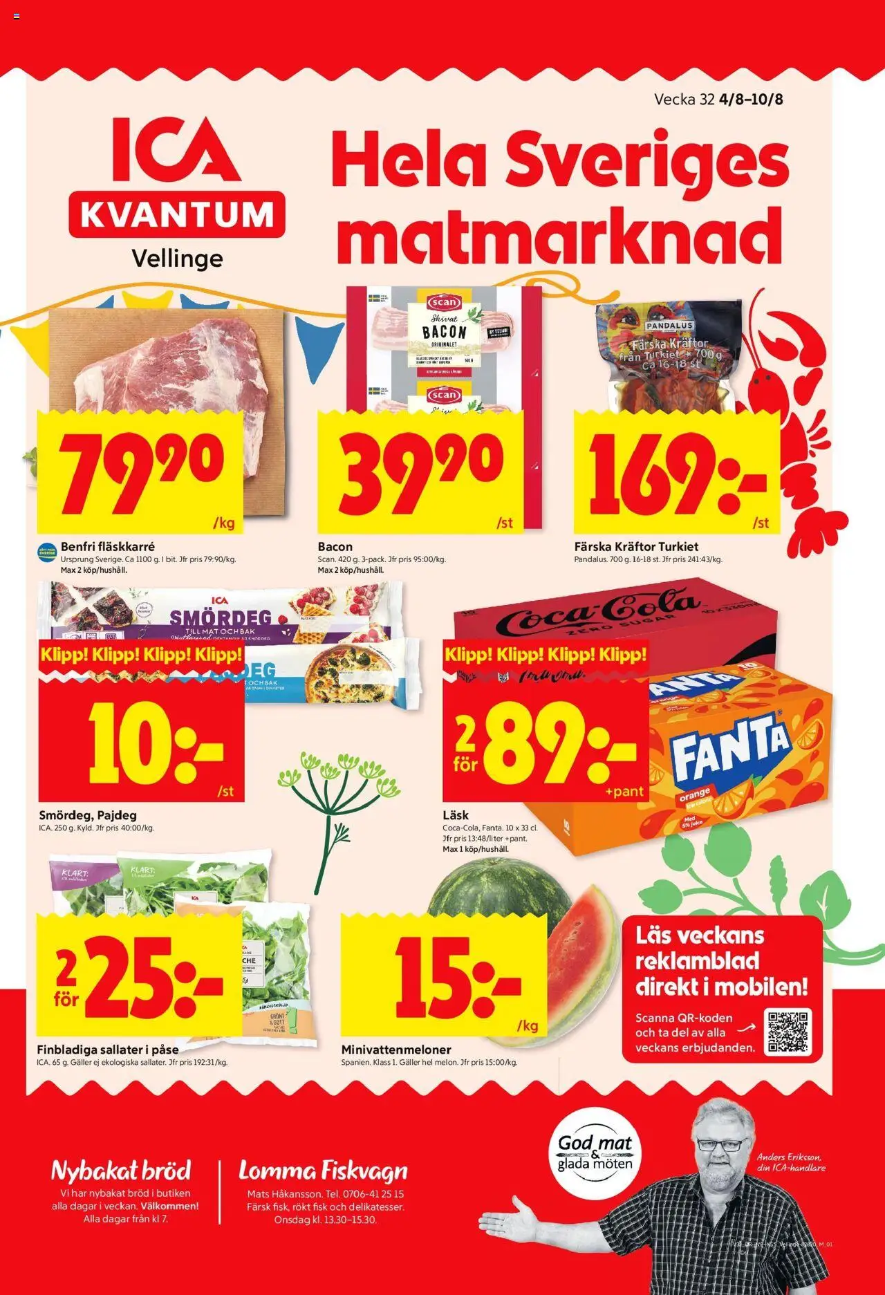 Vellinge är giltig 04/08 2025 > Veckans Erbjudanden gäller från 04/08/2025 till 10/08/2025 sidnummer 1 - Coca cola, Bröd, Juice, Galler, Fanta, Coca cola zero, Rökt fisk, Fläskkarré