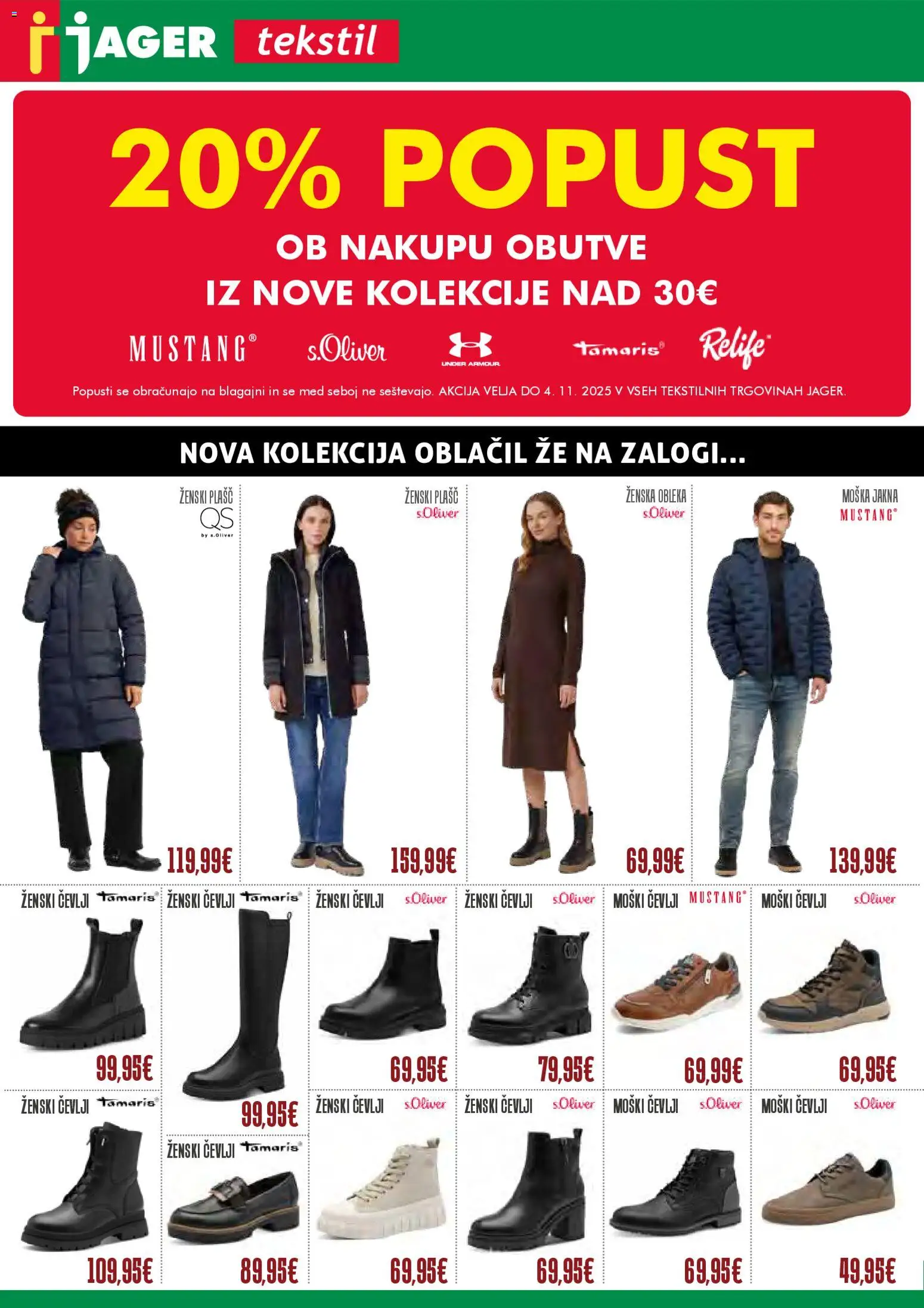 Predogled kataloga iz trgovine Jager veljaven od 05.11.2025 - Med, Obleka, Cevlji, Plasc, Jakna