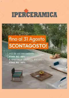 Anteprima dell'opuscolo Attuale volantino dal negozio Iperceramica valido da 08/08/2025