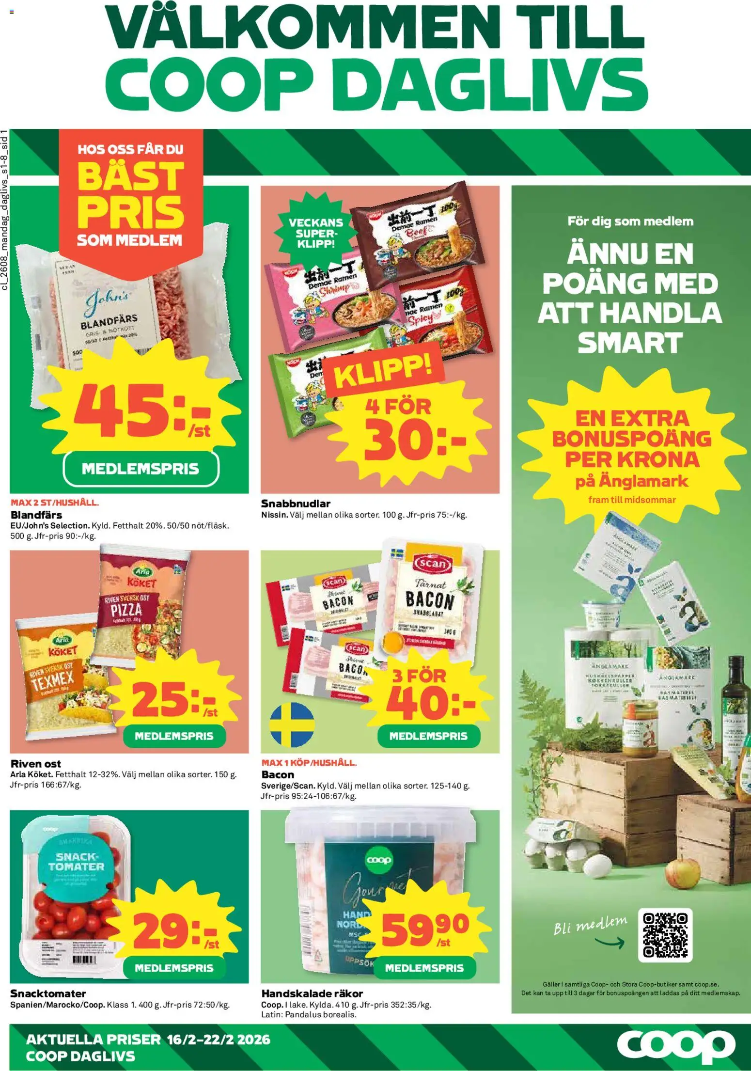 Förhandsgranska reklamblad Aktuella reklamblad Coop Daglivs från butik Coop Daglivs gäller från 16/02/2026 - Pizza, Ost, Räkor, Bacon, Galler, Blandfärs, Tomater, Riven ost