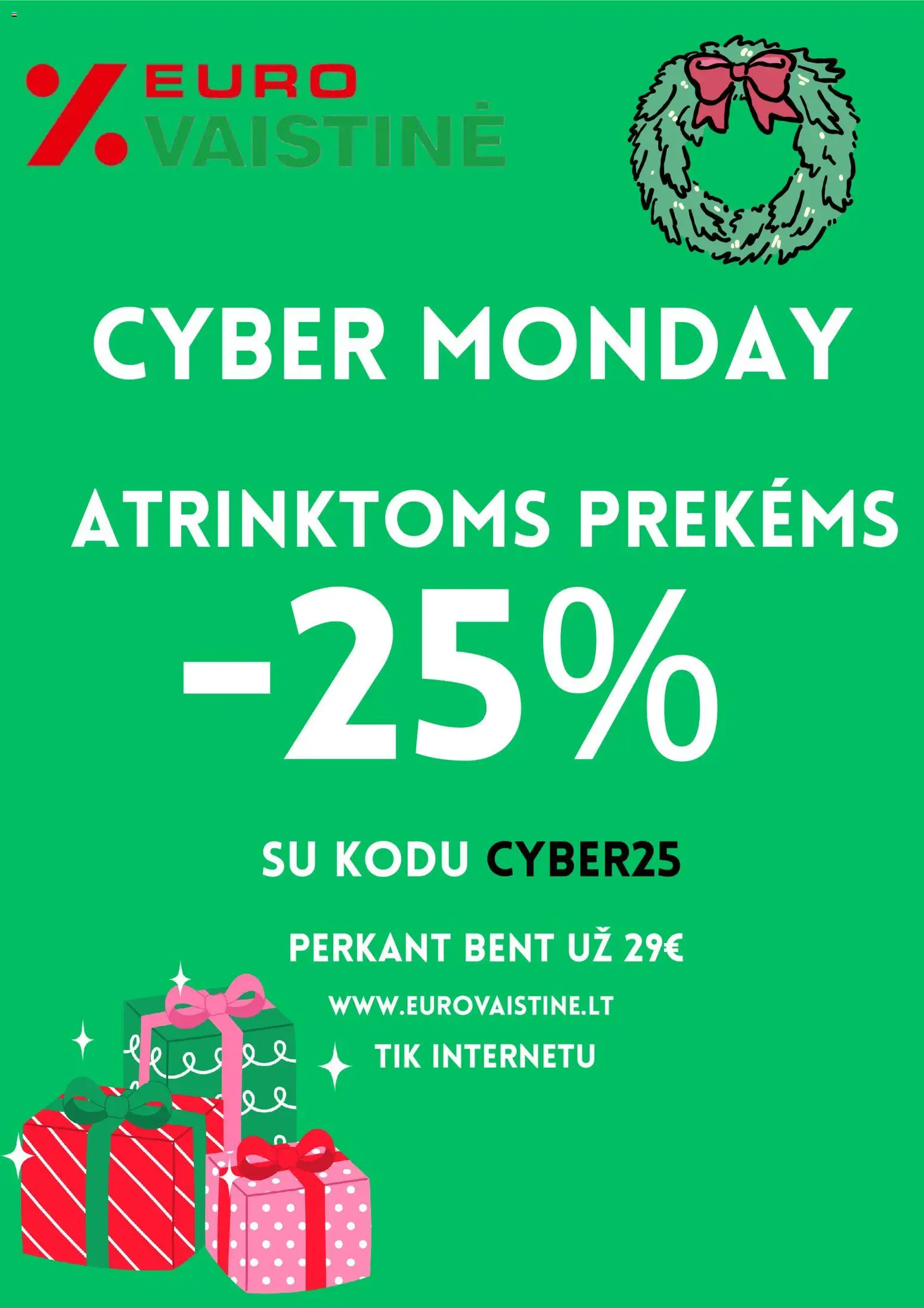 EUROVAISTINĖ parduotuvės leidinio Leidinys - Cyber monday galiojančio nuo 2025.12.01 peržiūra