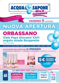 Anteprima dell'opuscolo Volantino Nuova Apertura - Orbassano dal negozio Acqua e Sapone valido da 05/12/2025