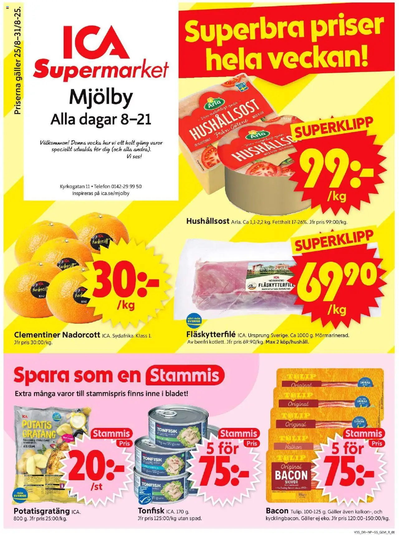 Mjölby är giltig 25/08 2025 > Veckans Erbjudanden gäller från 25/08/2025 till 31/08/2025 sidnummer 1