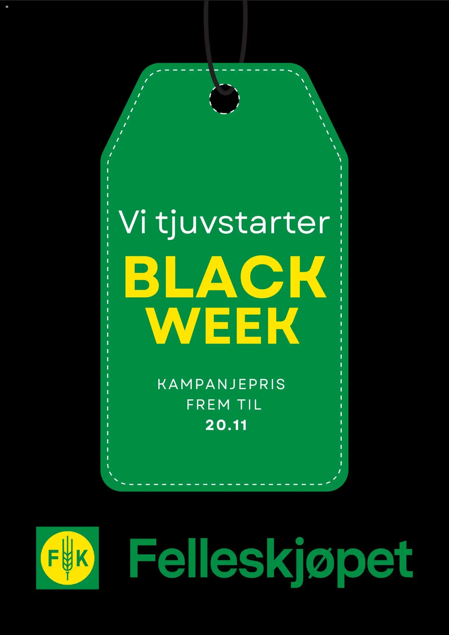 Forhåndsvis Black Friday fra butikk Felleskjøpet gyldig fra 12/11/2025