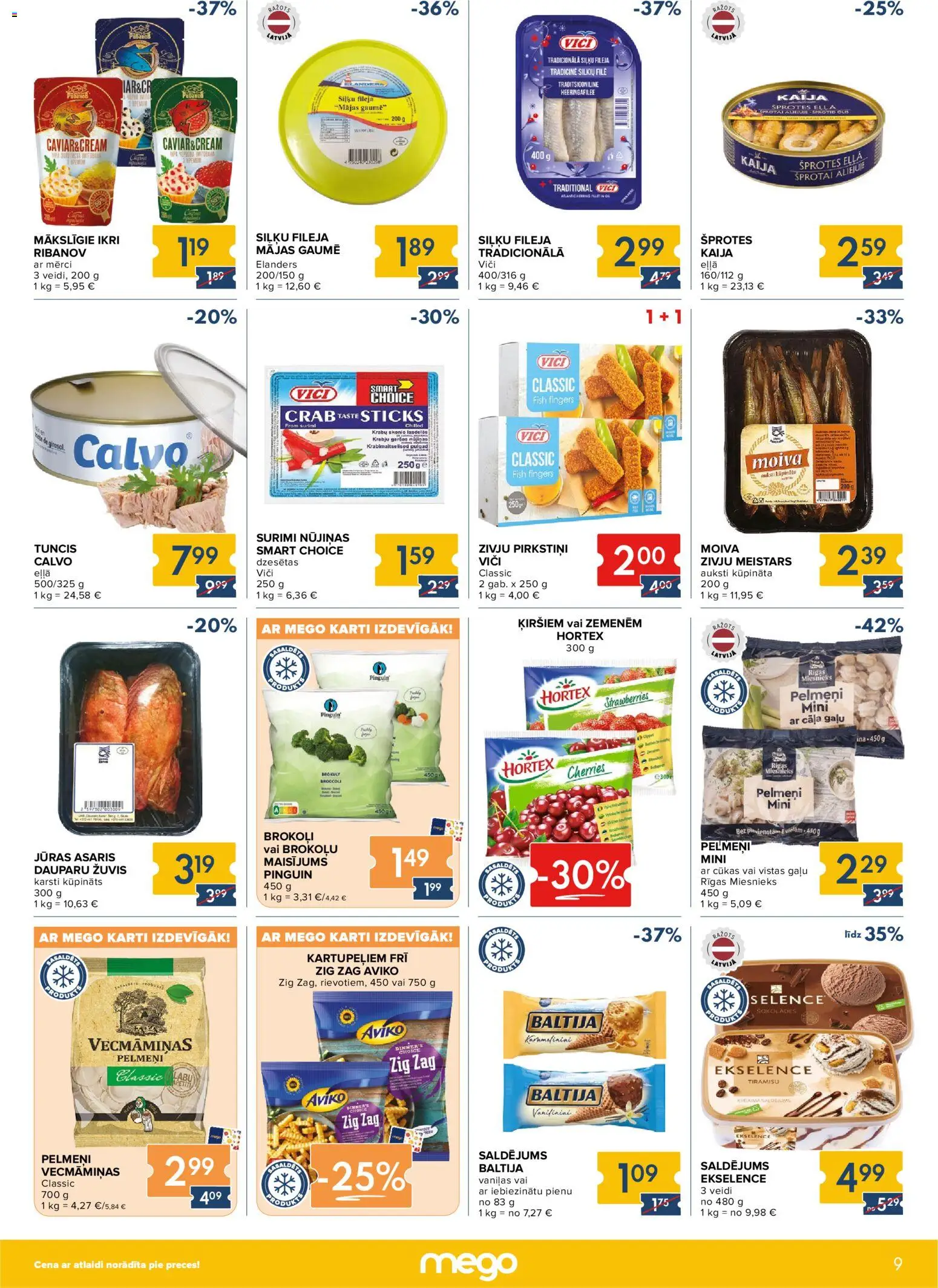 Skatīt Mego akciju bukletu, derīgs no 2025.12.08