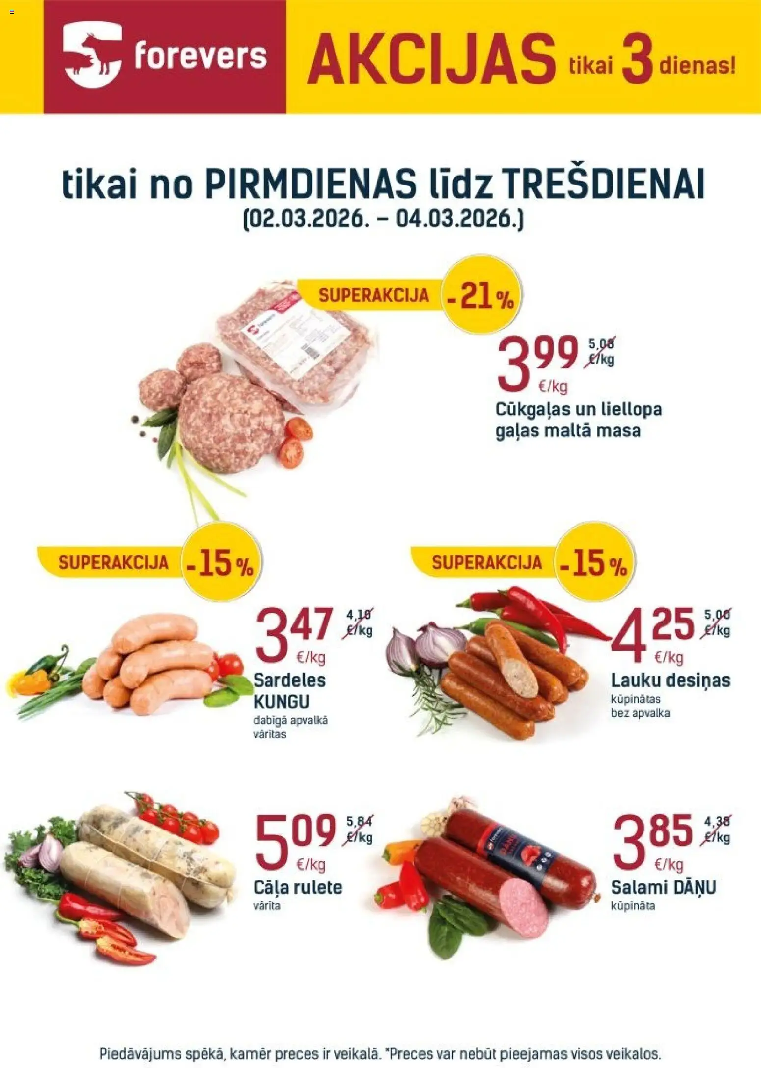 Skatīt Forevers akciju bukletu, derīgs no 02.03.2026.