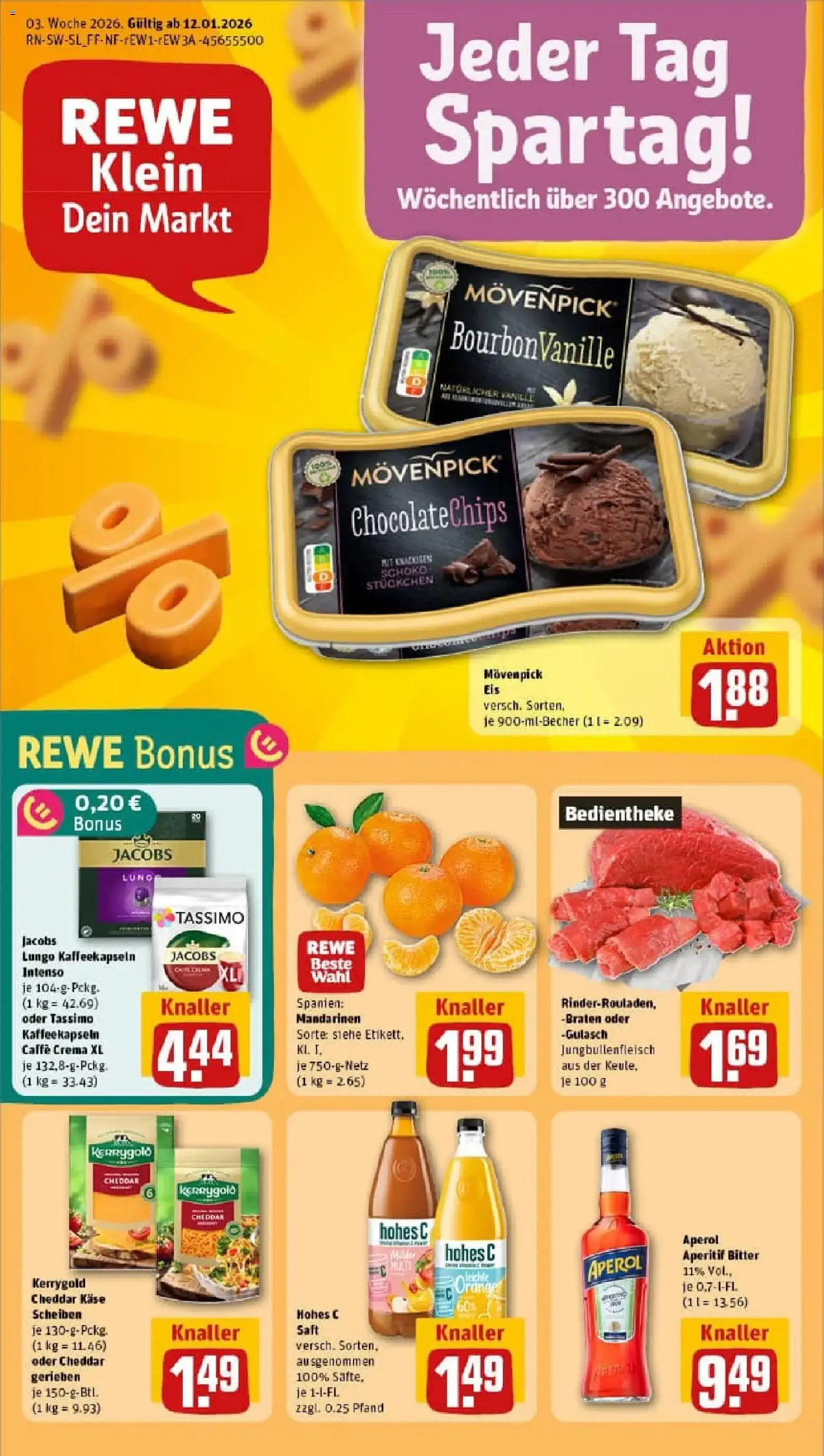 Vorschau von dem Prospekt des Geschäftes Rewe, gültig ab dem 11.01.2026 - Eis, Käse, Tassimo, Met, Mandarinen, Movenpick eis, Saft, Hohes c