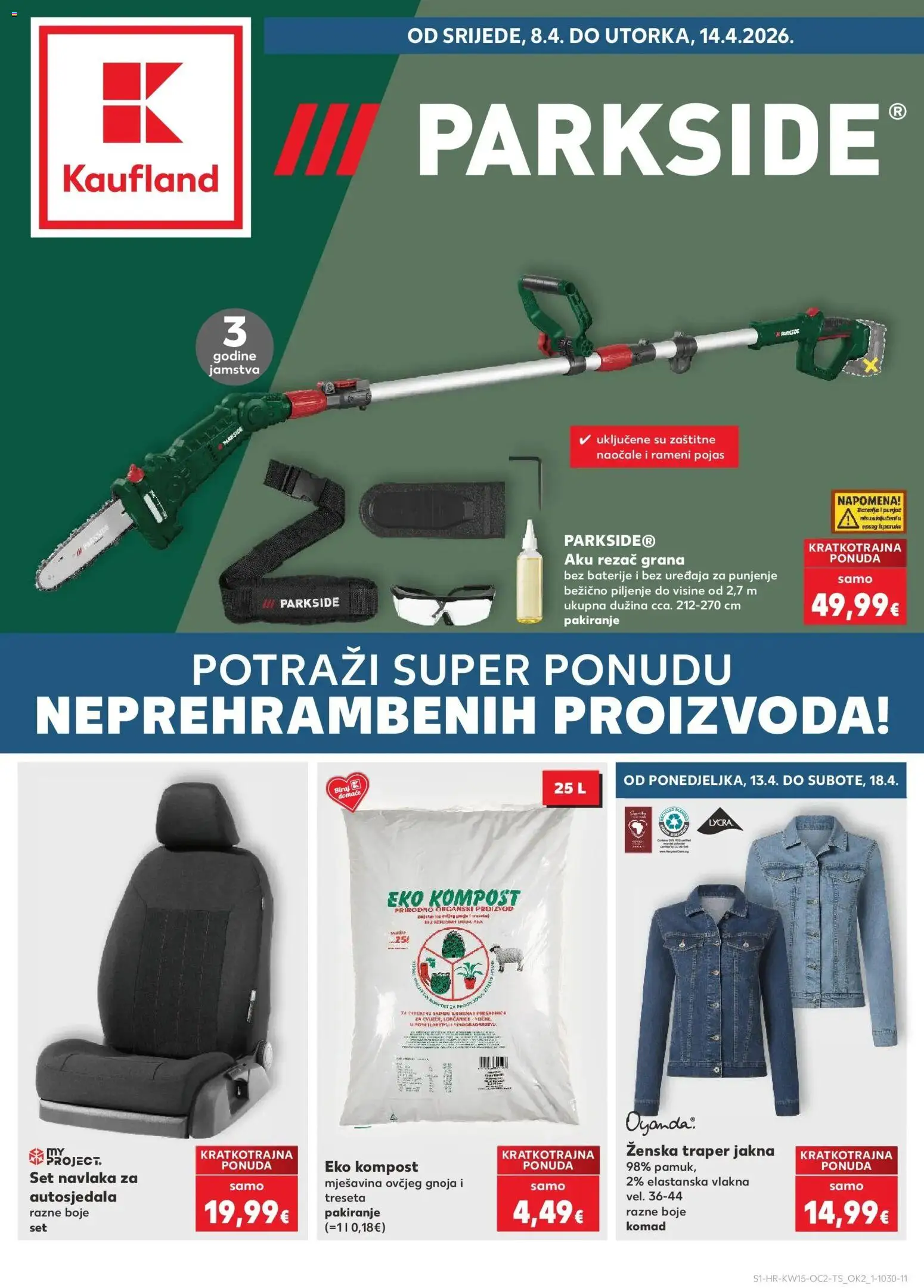 Pregled letka Kaufland katalog Parkside trgovine Kaufland vrijedi od 08.04.2026 - Jakna, Parkside, Naočale, Baterije, Pojas, Rezač